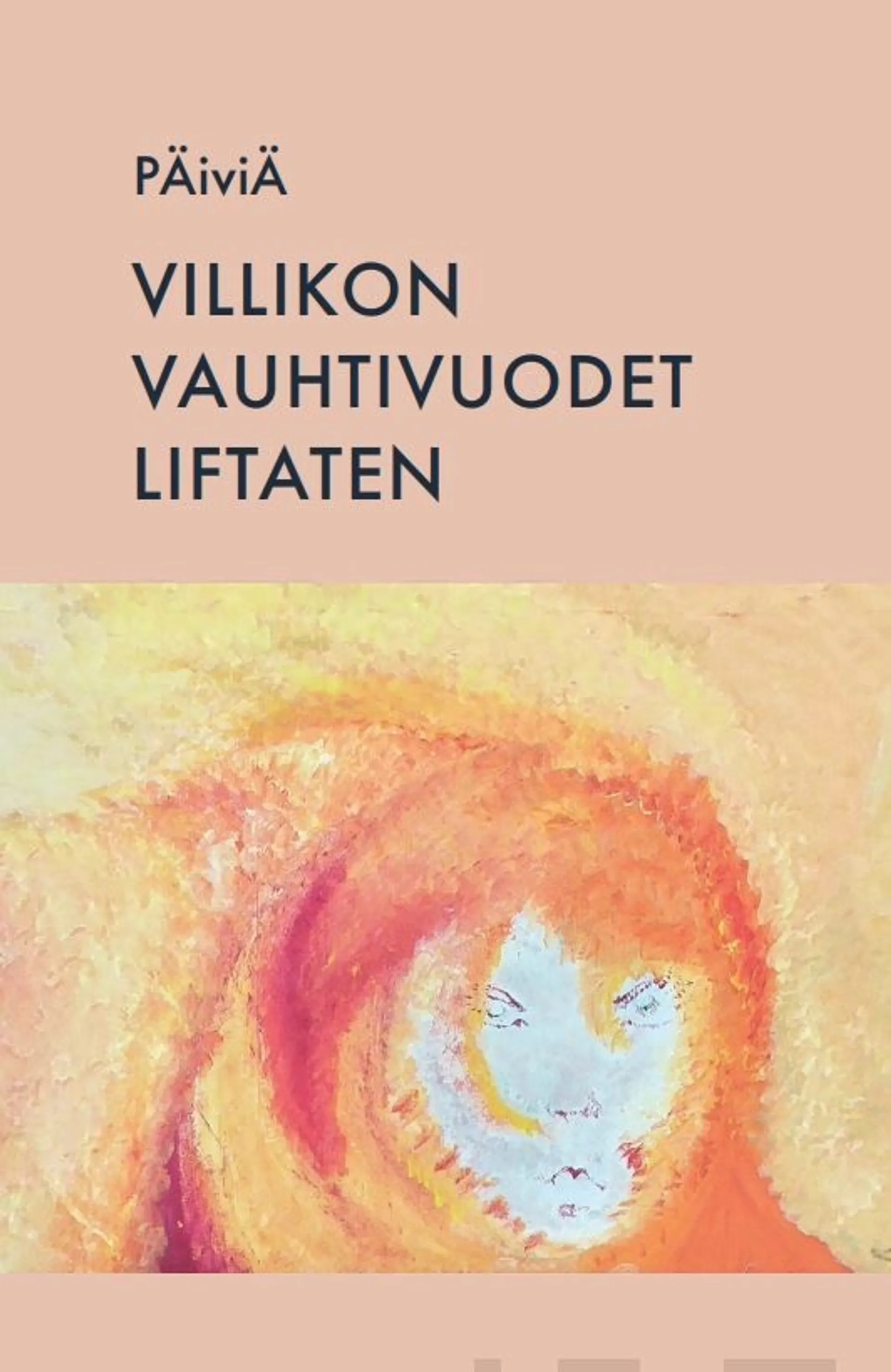 Lappalainen, Villikon vauhtivuodet liftaten