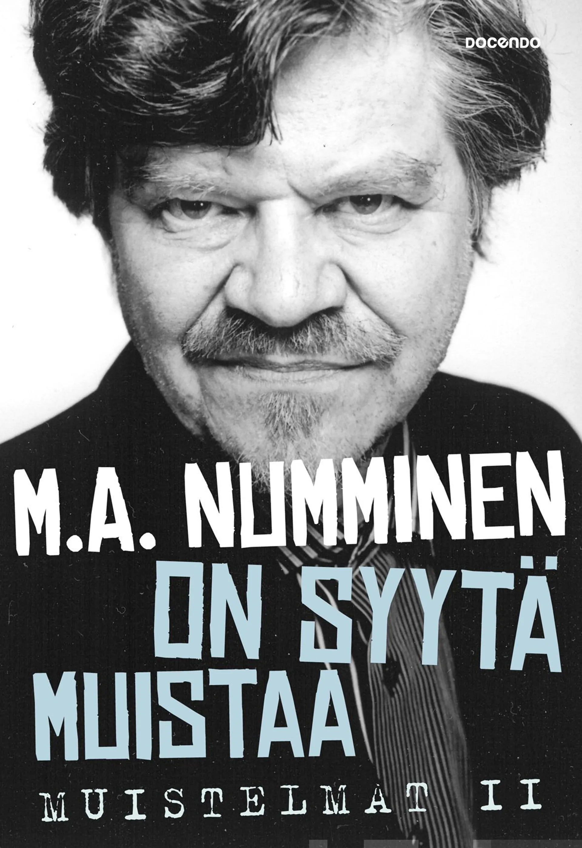 Numminen, On syytä muistaa - Muistelmat II