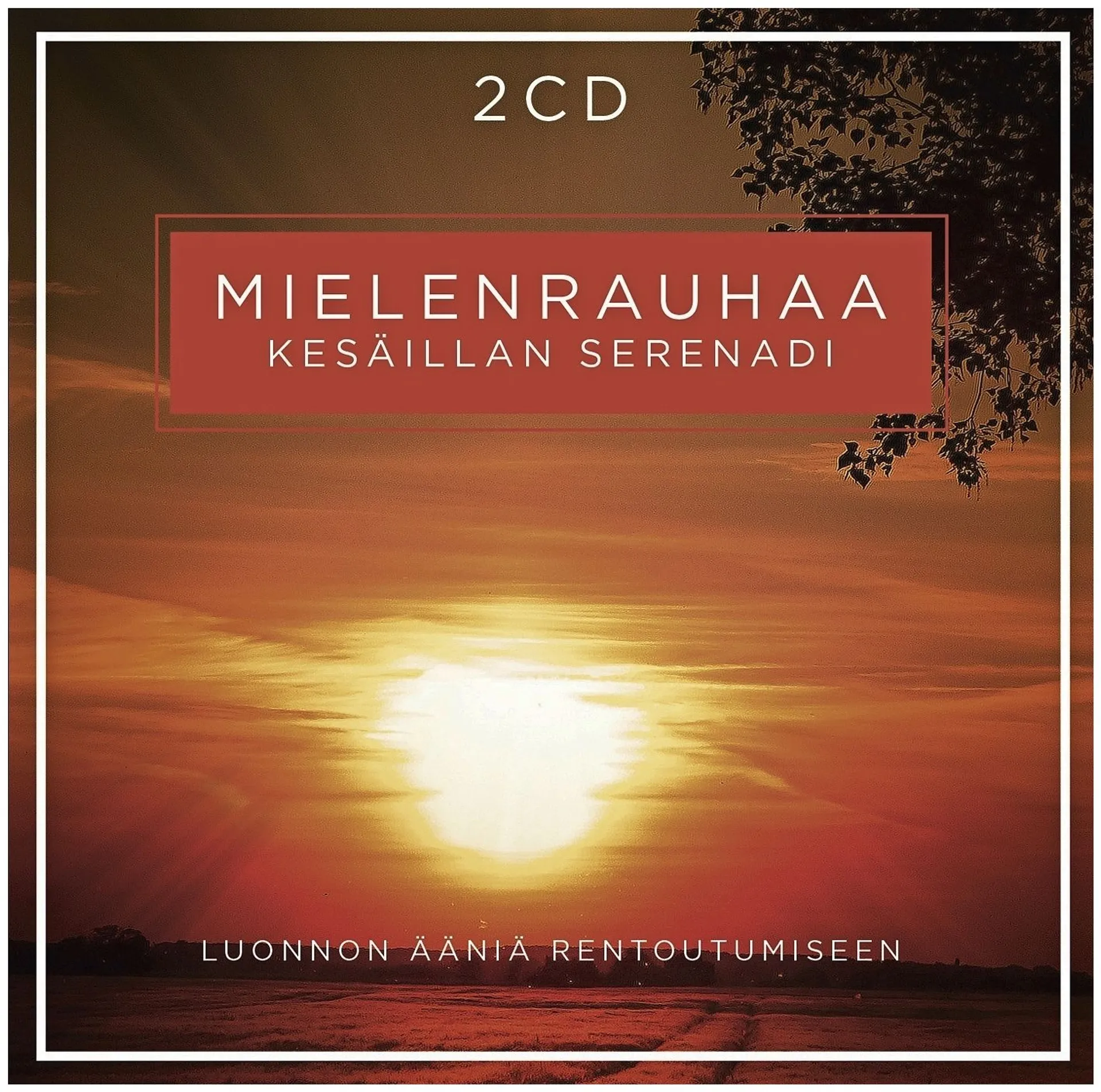 Mielenrauhaa - Kesäillan serenadi CD