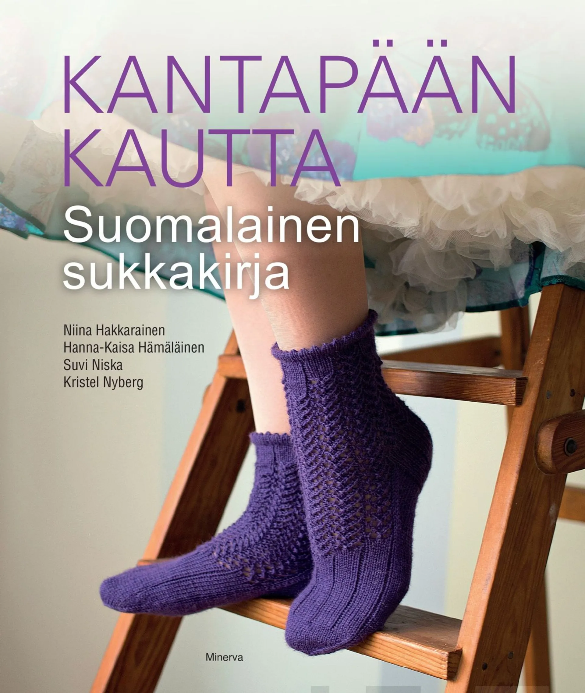Hakkarainen, Kantapään kautta - Suomalainen sukkakirja