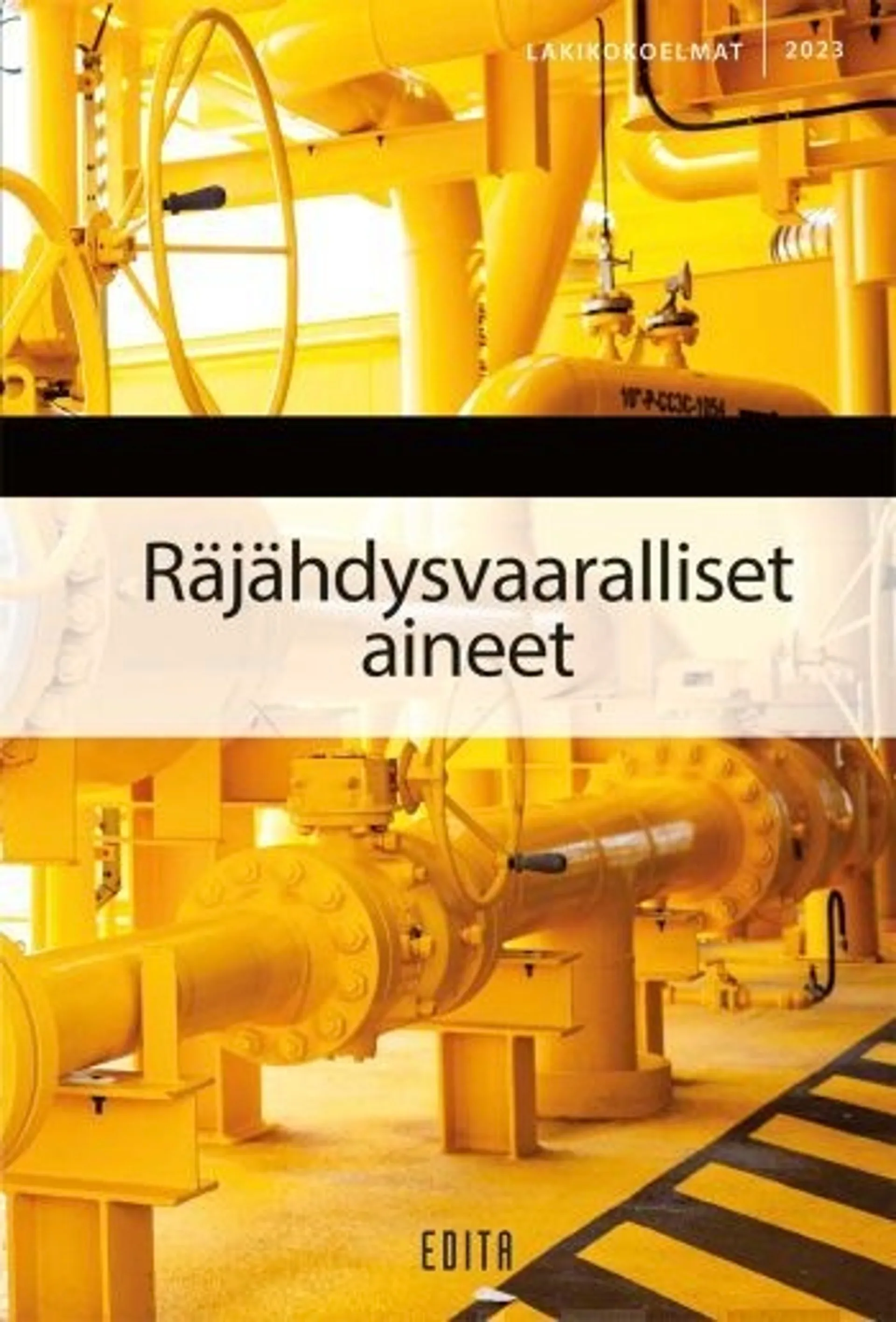 Räjähdysvaaralliset aineet 2023