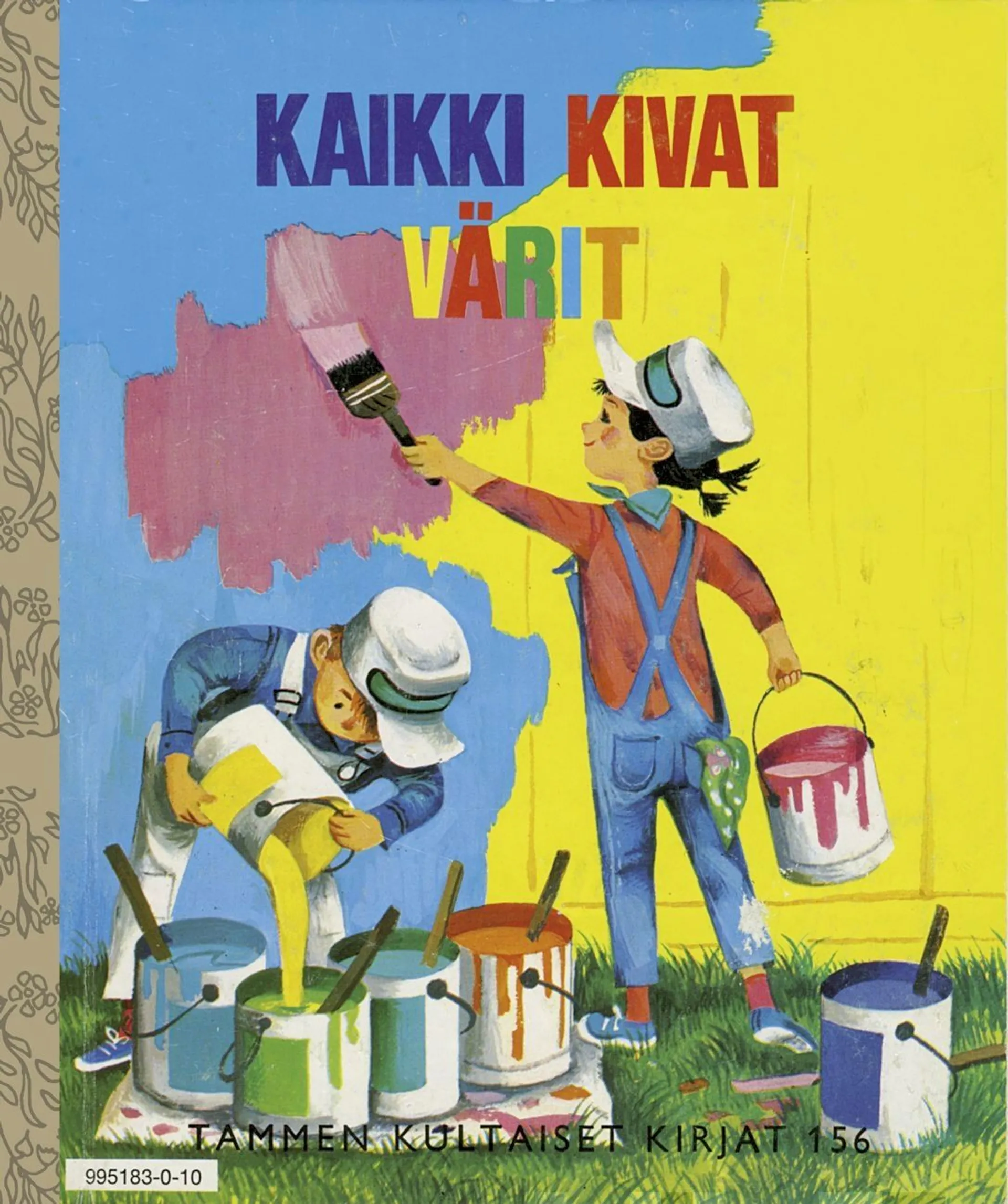 Holl, Kaikki kivat värit. TKK 156 - Tammen kultaiset kirjat 156