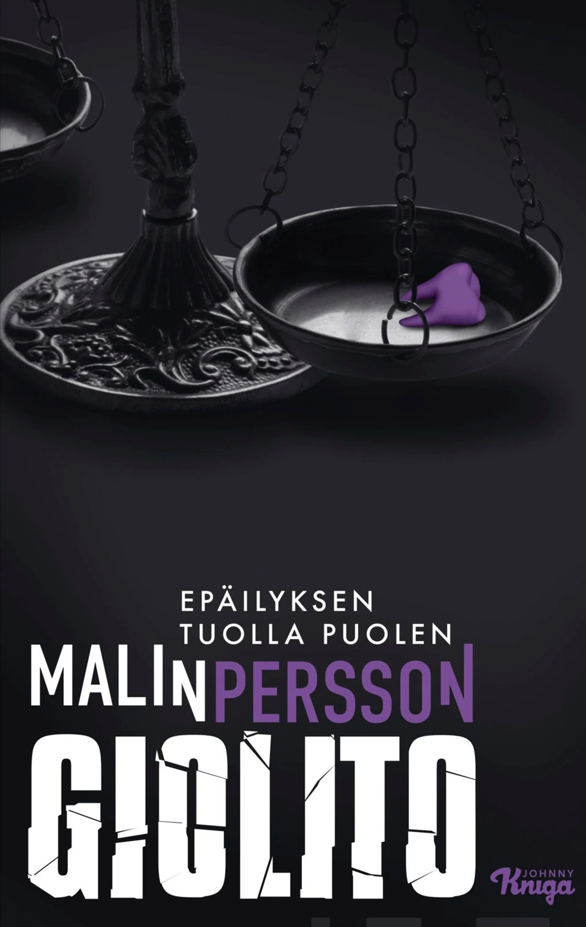 Persson Giolito, Epäilyksen tuolla puolen