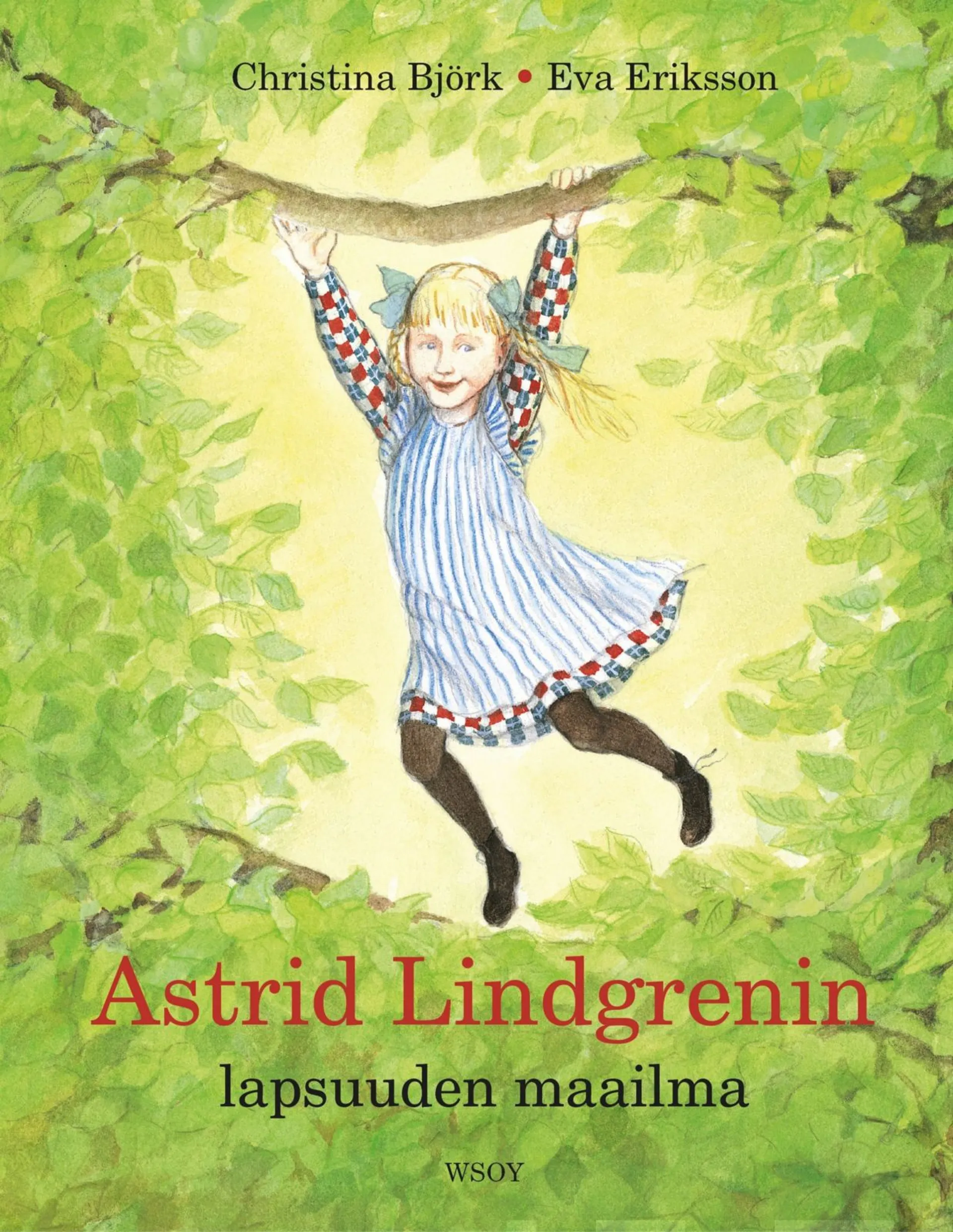 Astrid Lindgrenin lapsuuden maailma