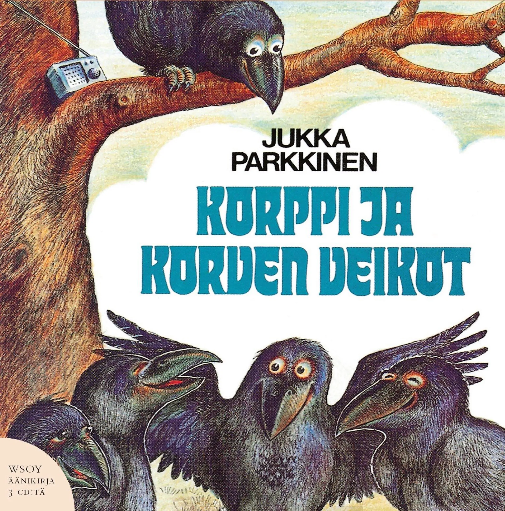 Korppi ja korven veikot (3 cd)