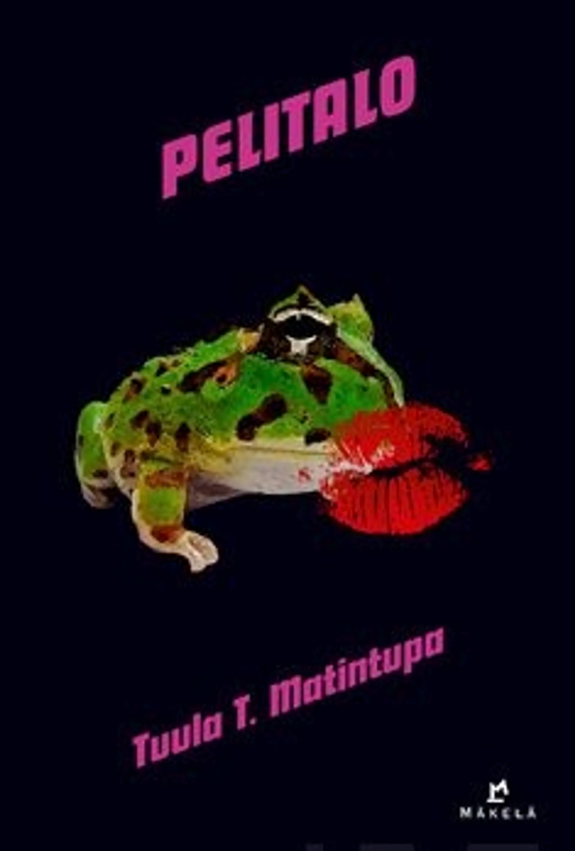 Matintupa, Pelitalo