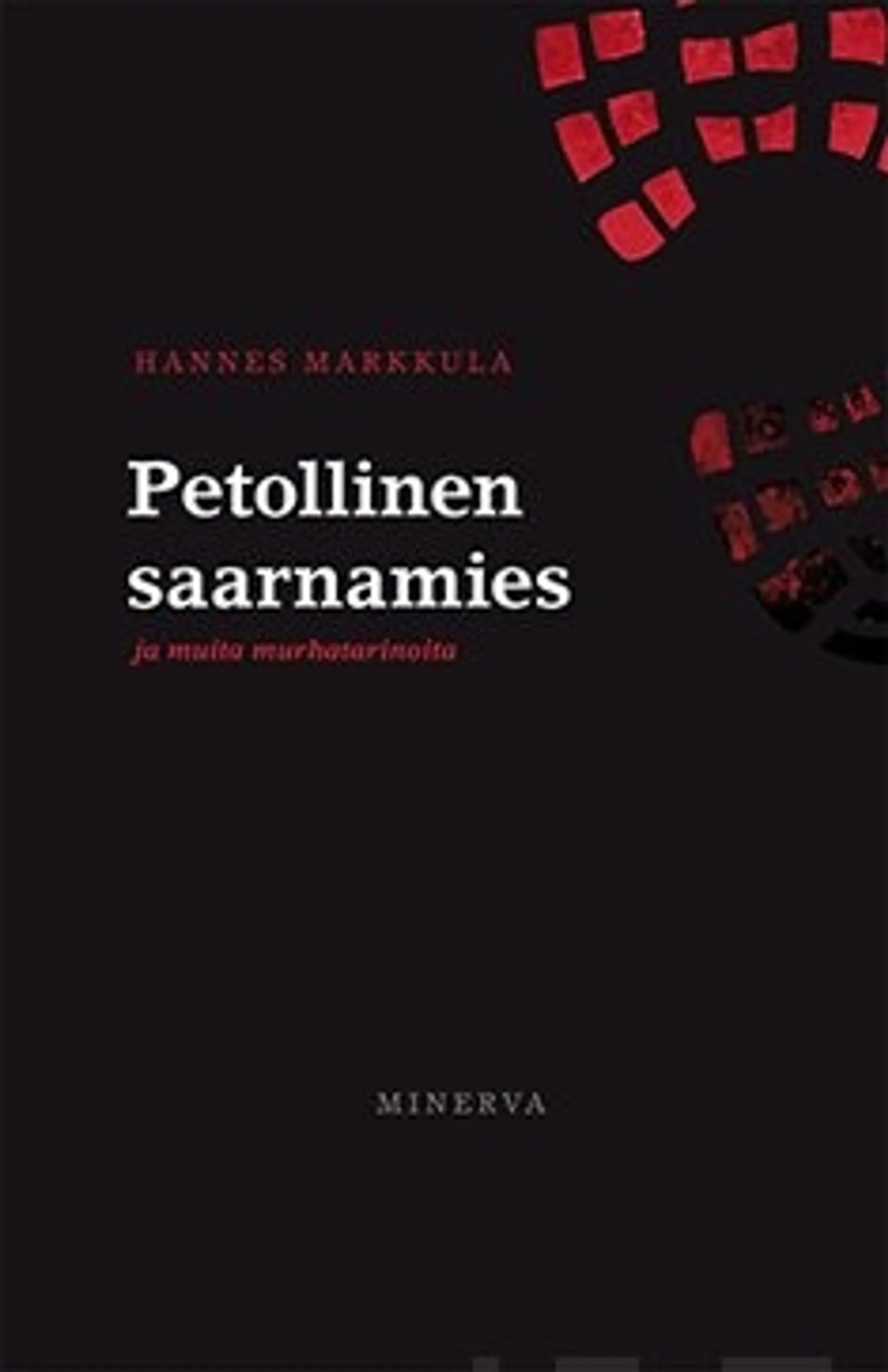 Petollinen saarnamies ja muita murhatarinoita