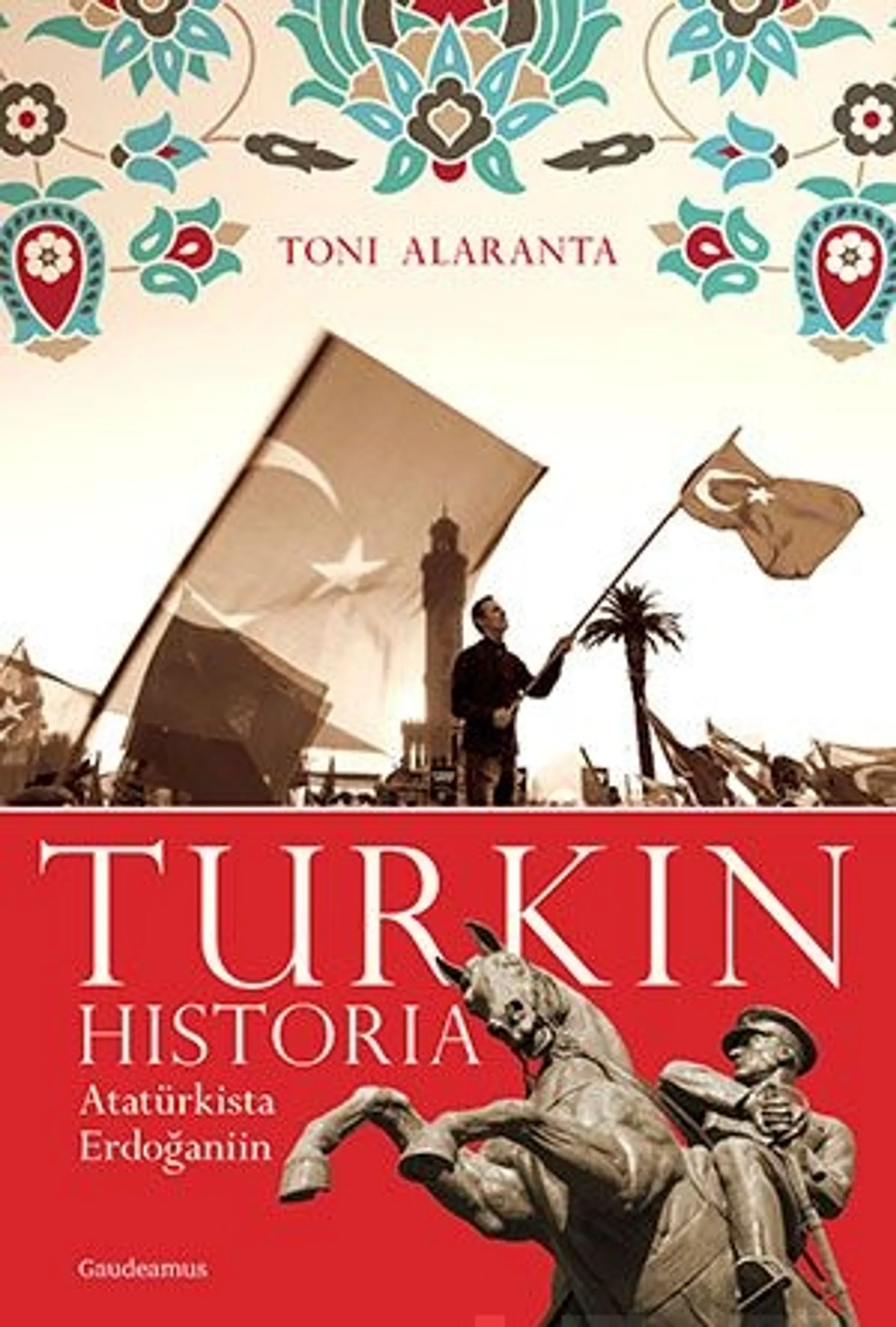 Alaranta, Turkin historia