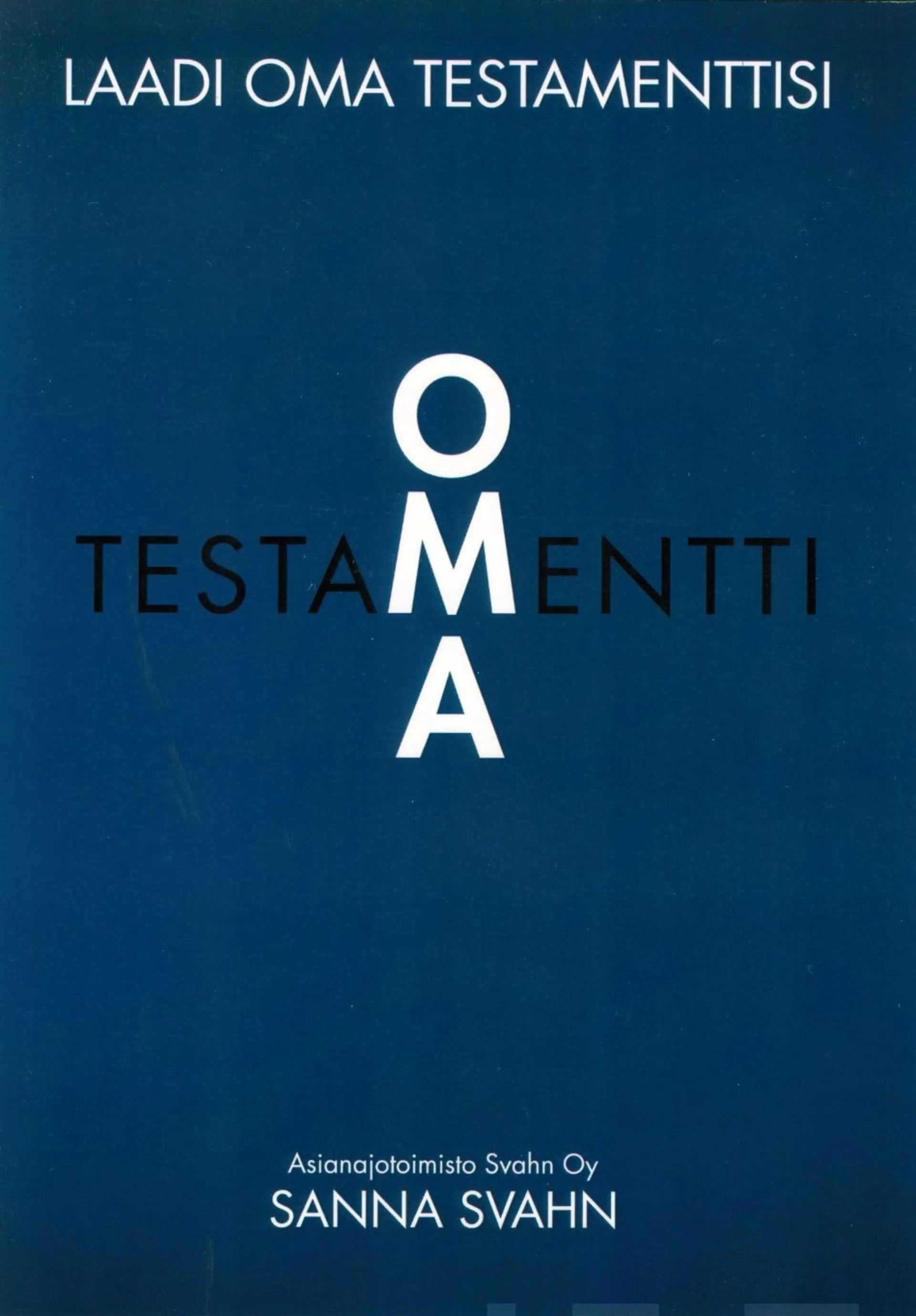 Svahn, Oma testamentti - Laadi oma testamenttisi