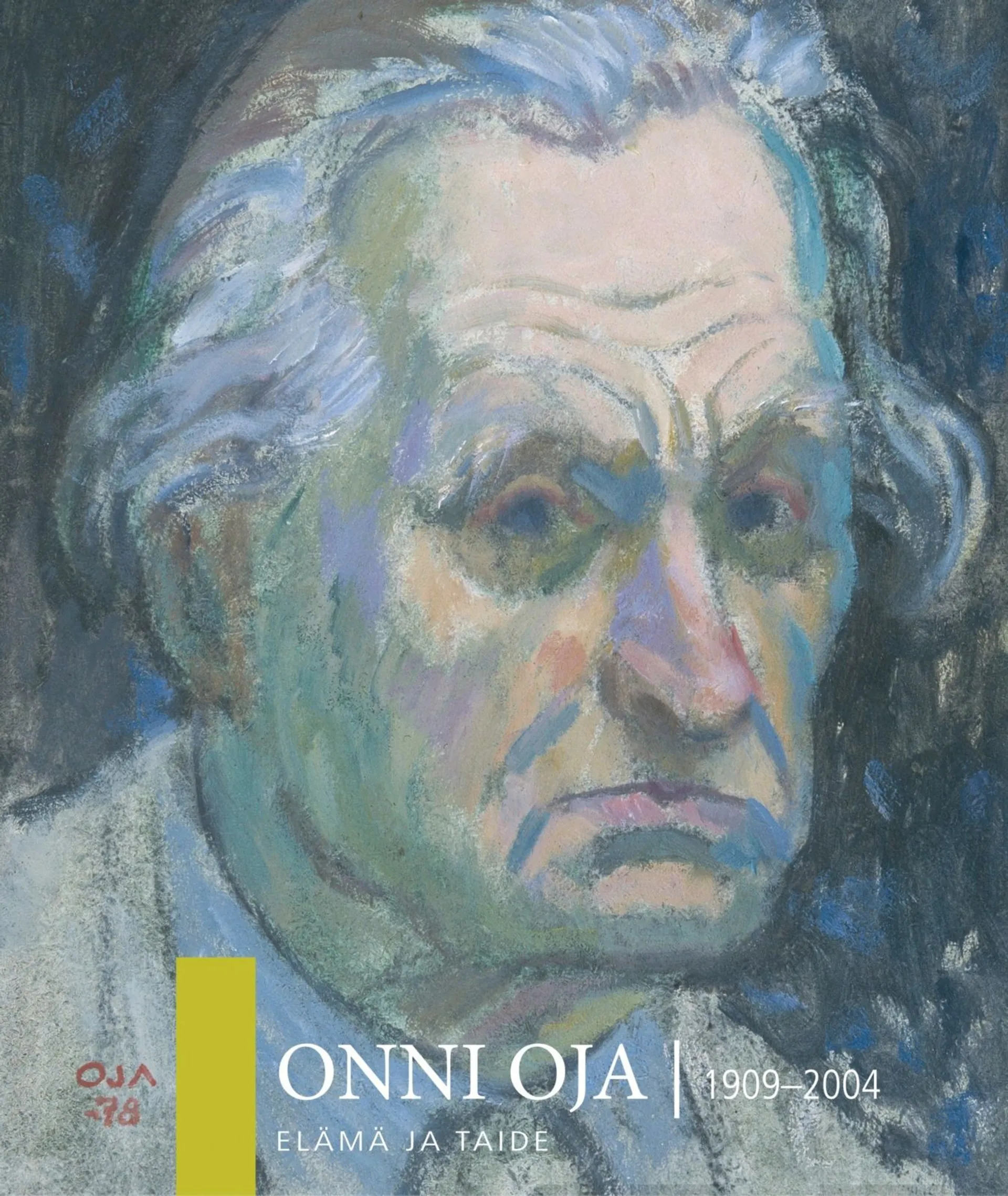 Bergström, Onni Oja (1909-2004) -  Elämä ja taide