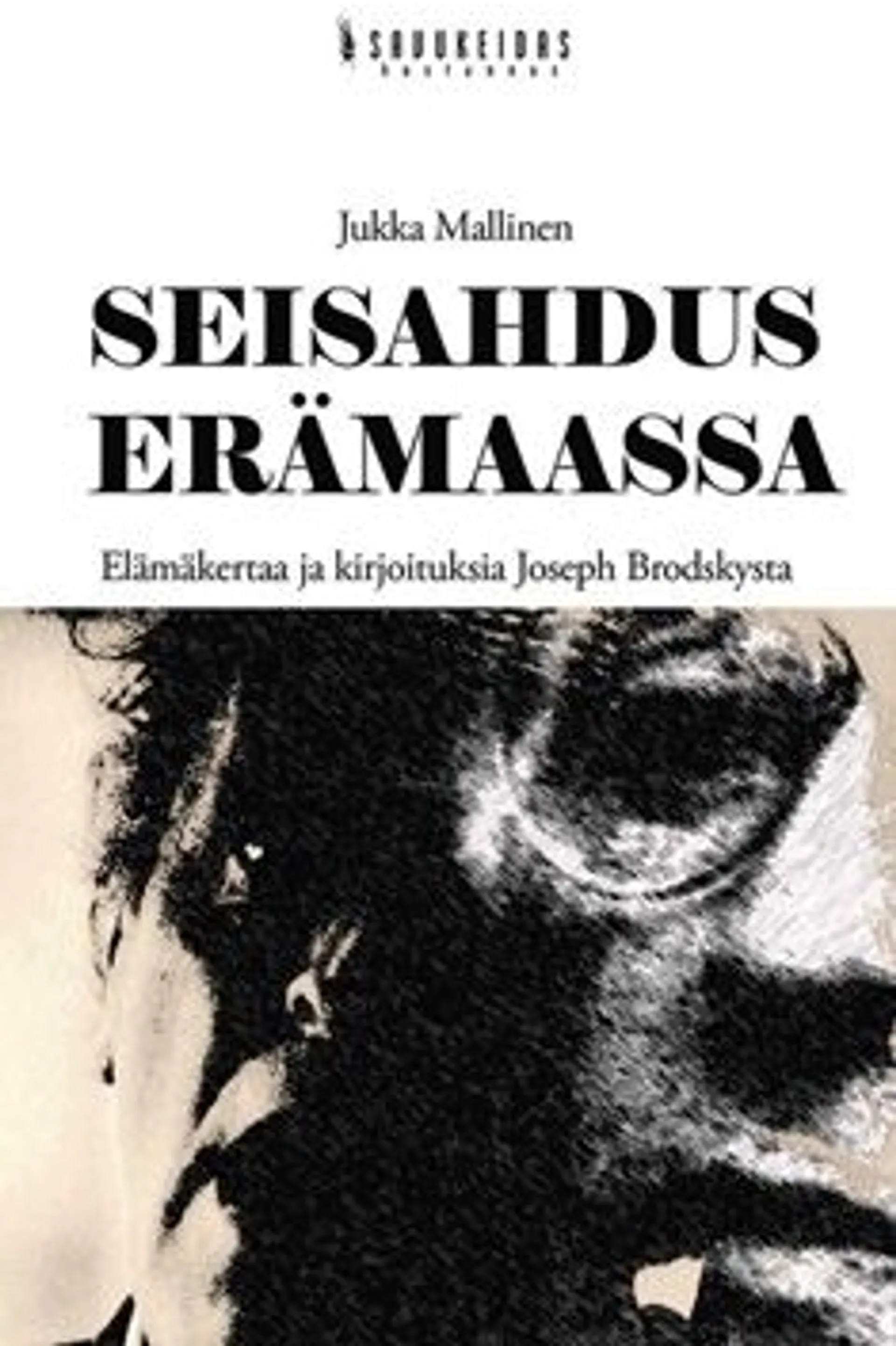 Mallinen, Seisahdus erämaassa - elämäkertaa ja kirjoituksia Joseph Brodskysta