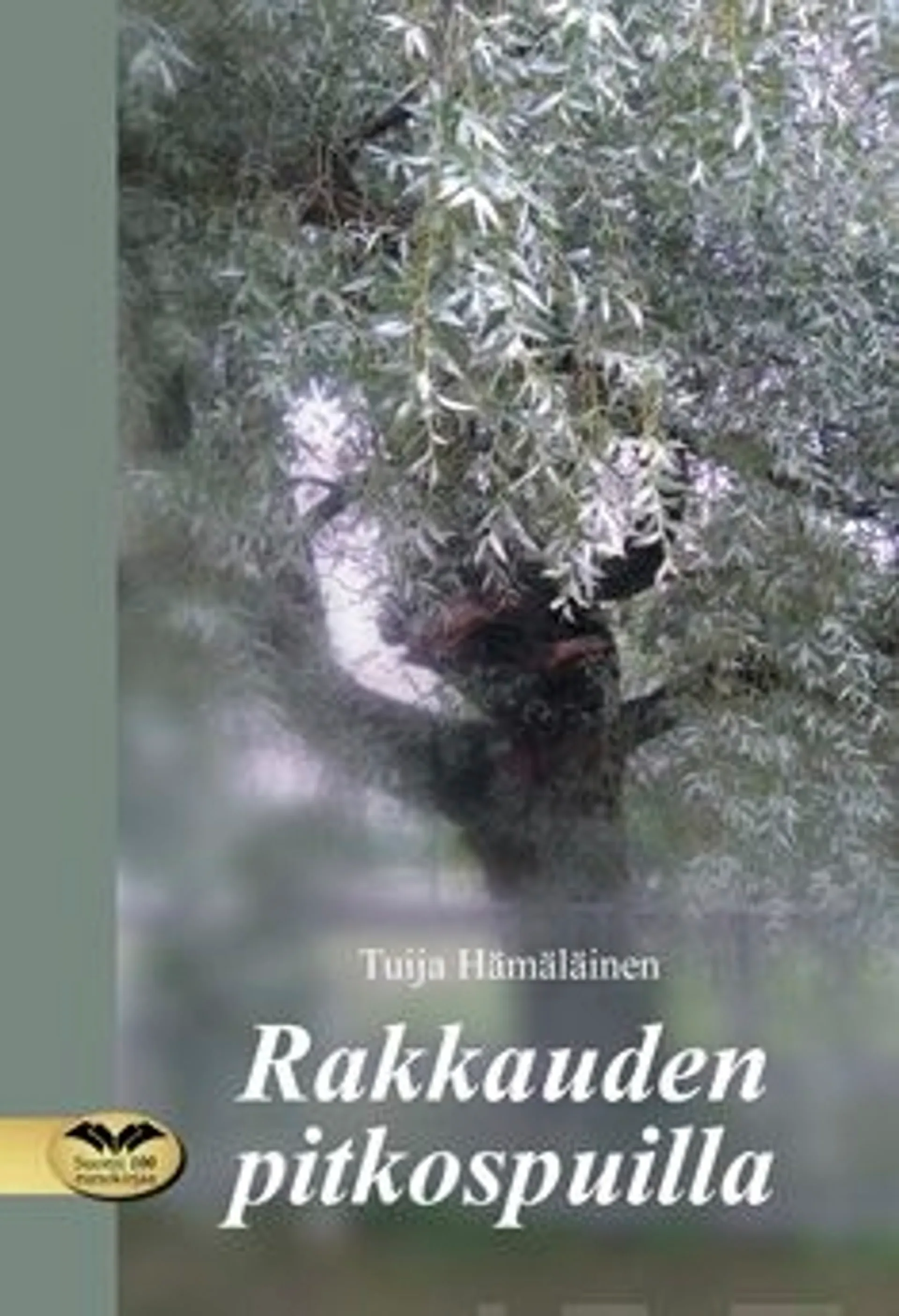 Hämäläinen, Rakkauden pitkospuilla