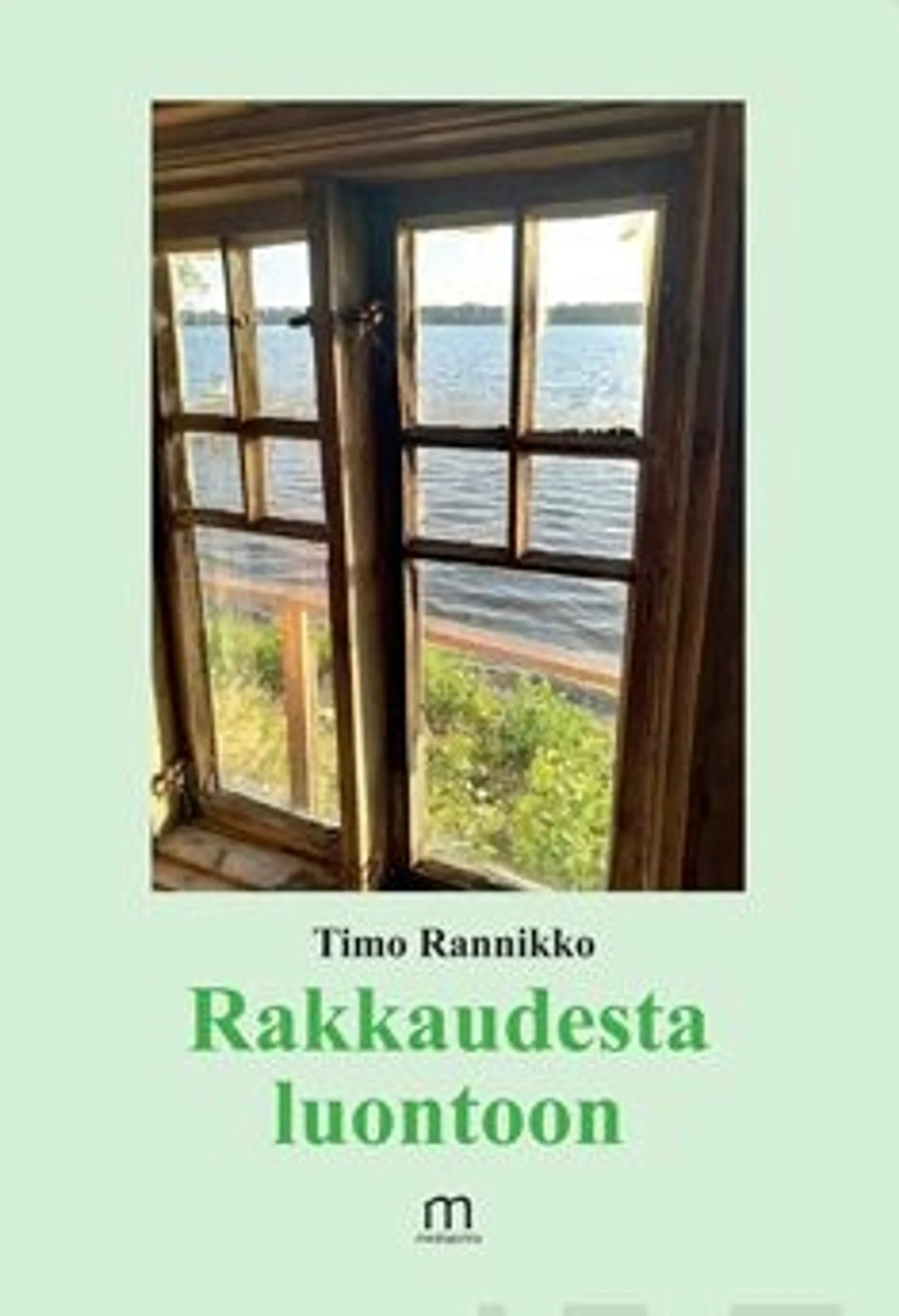 Rannikko, Rakkaudesta luontoon