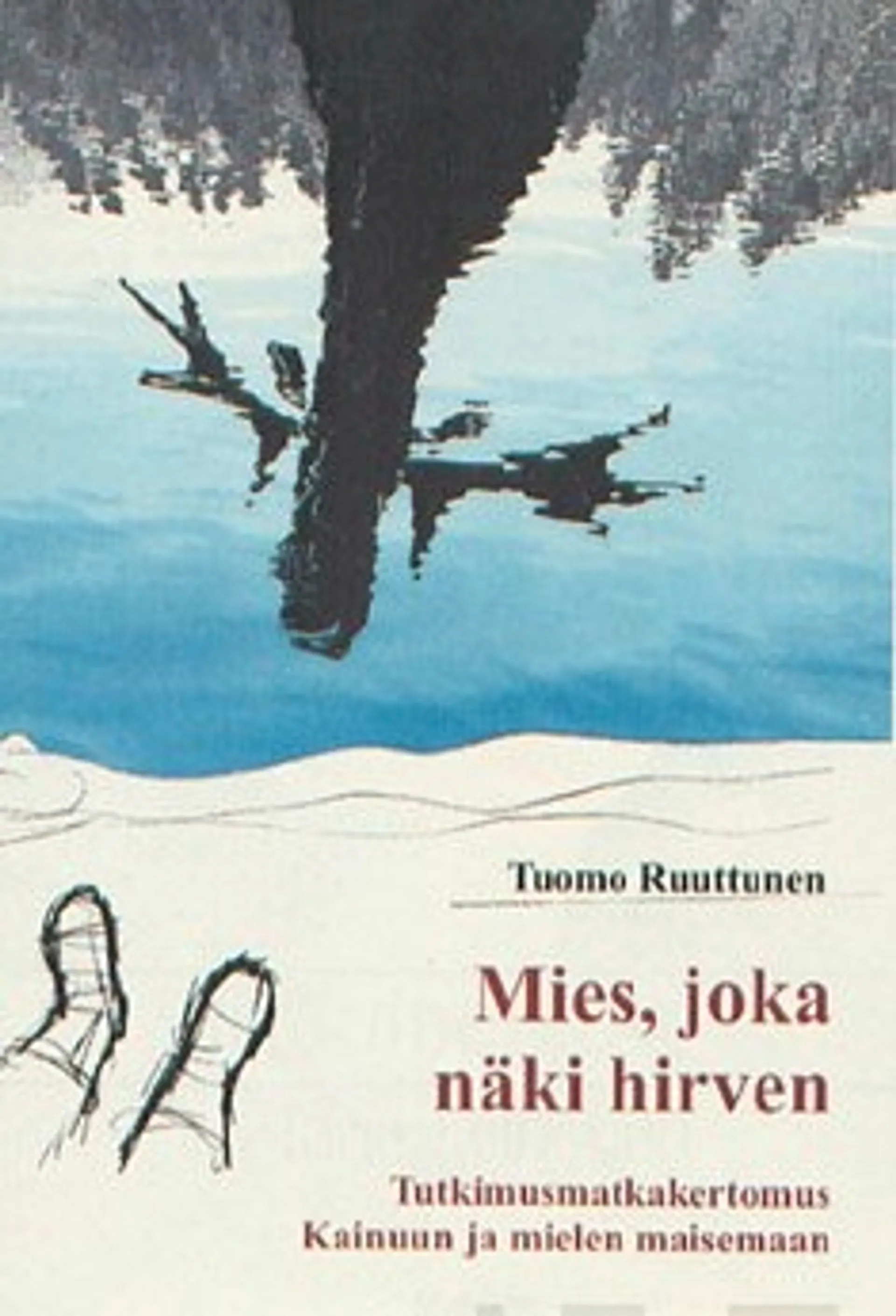 Mies joka näki hirven