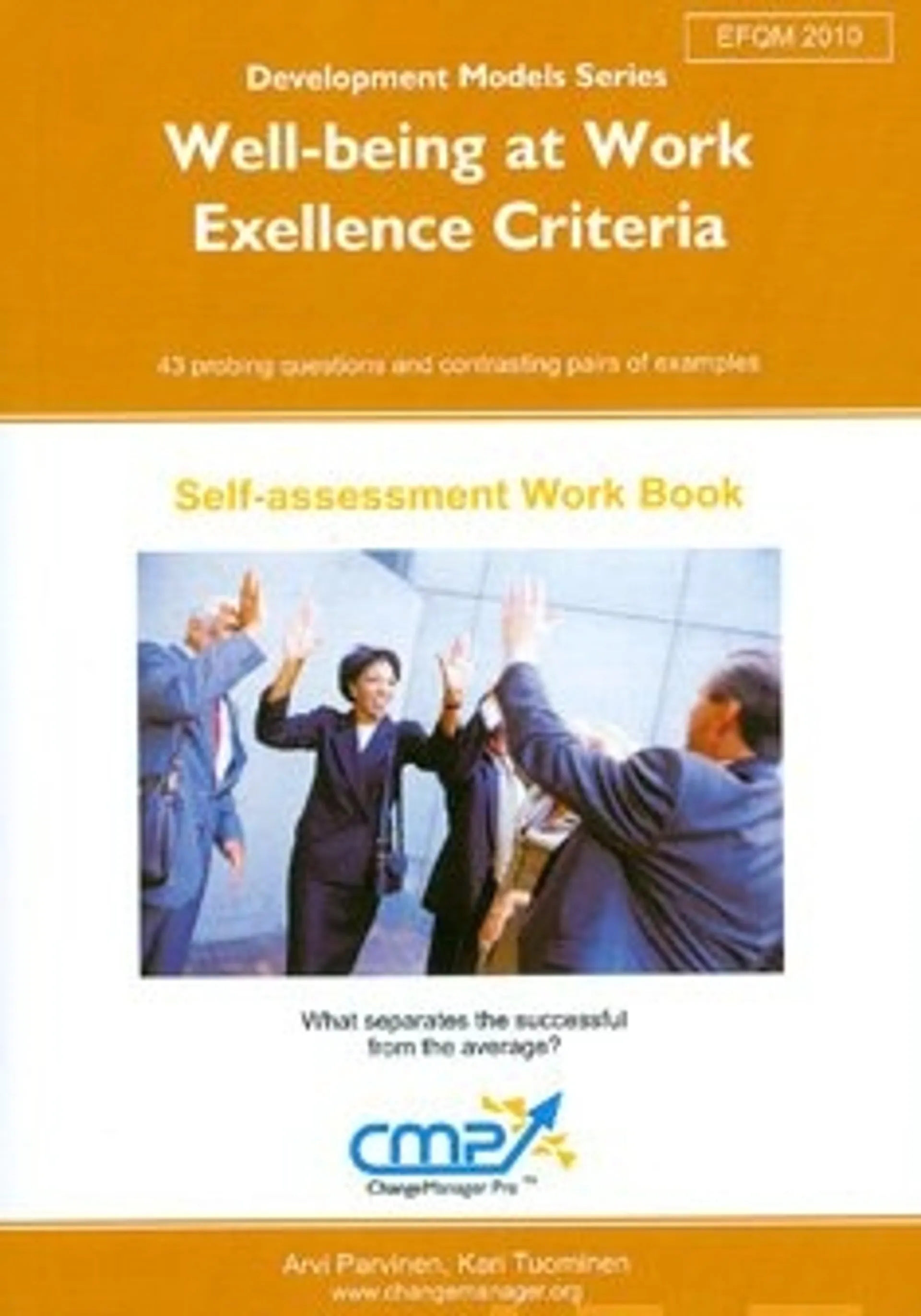 Well-being at Work - Excellence Criteria - EFQM 2010