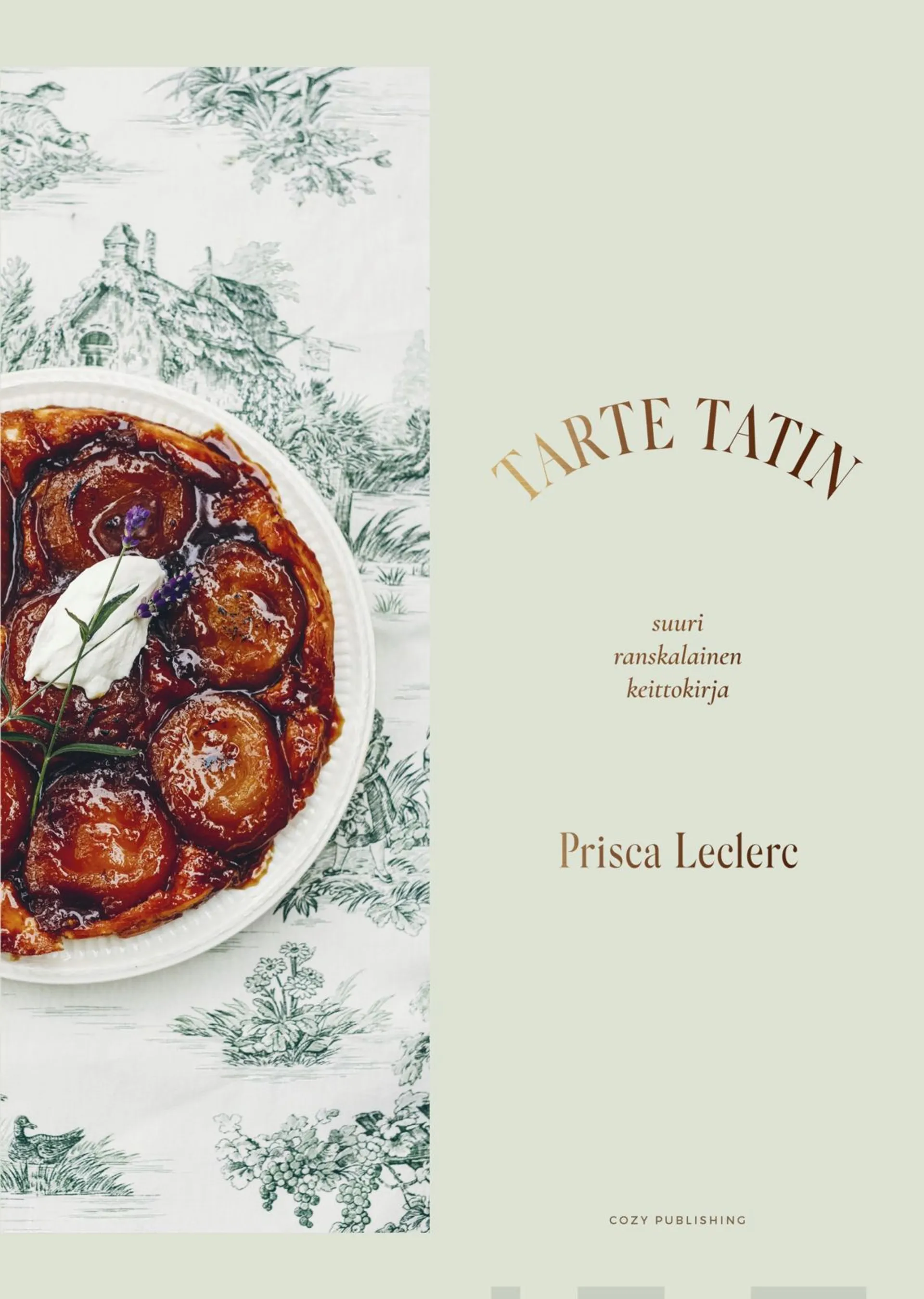Leclere, Tarte Tatin - suuri ranskalainen keittokirja