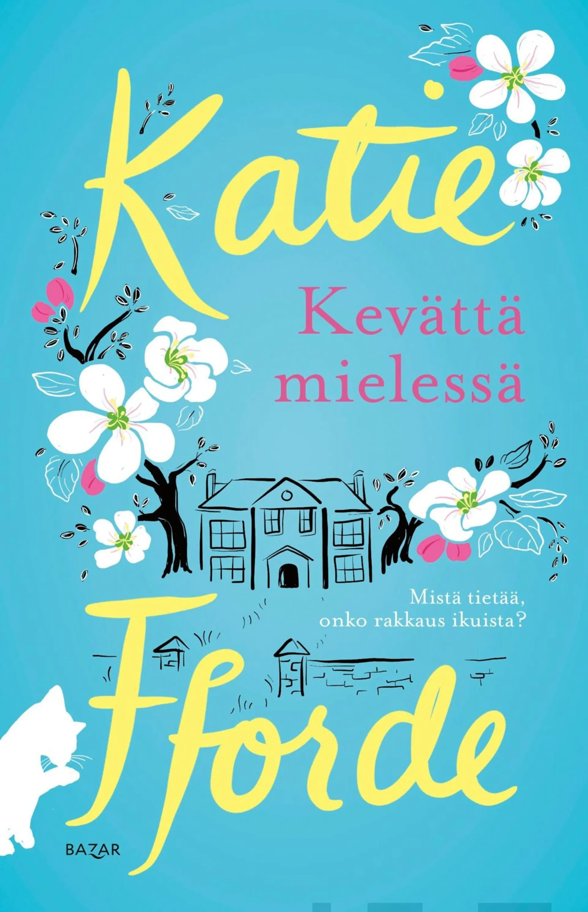 Fforde, Kevättä mielessä