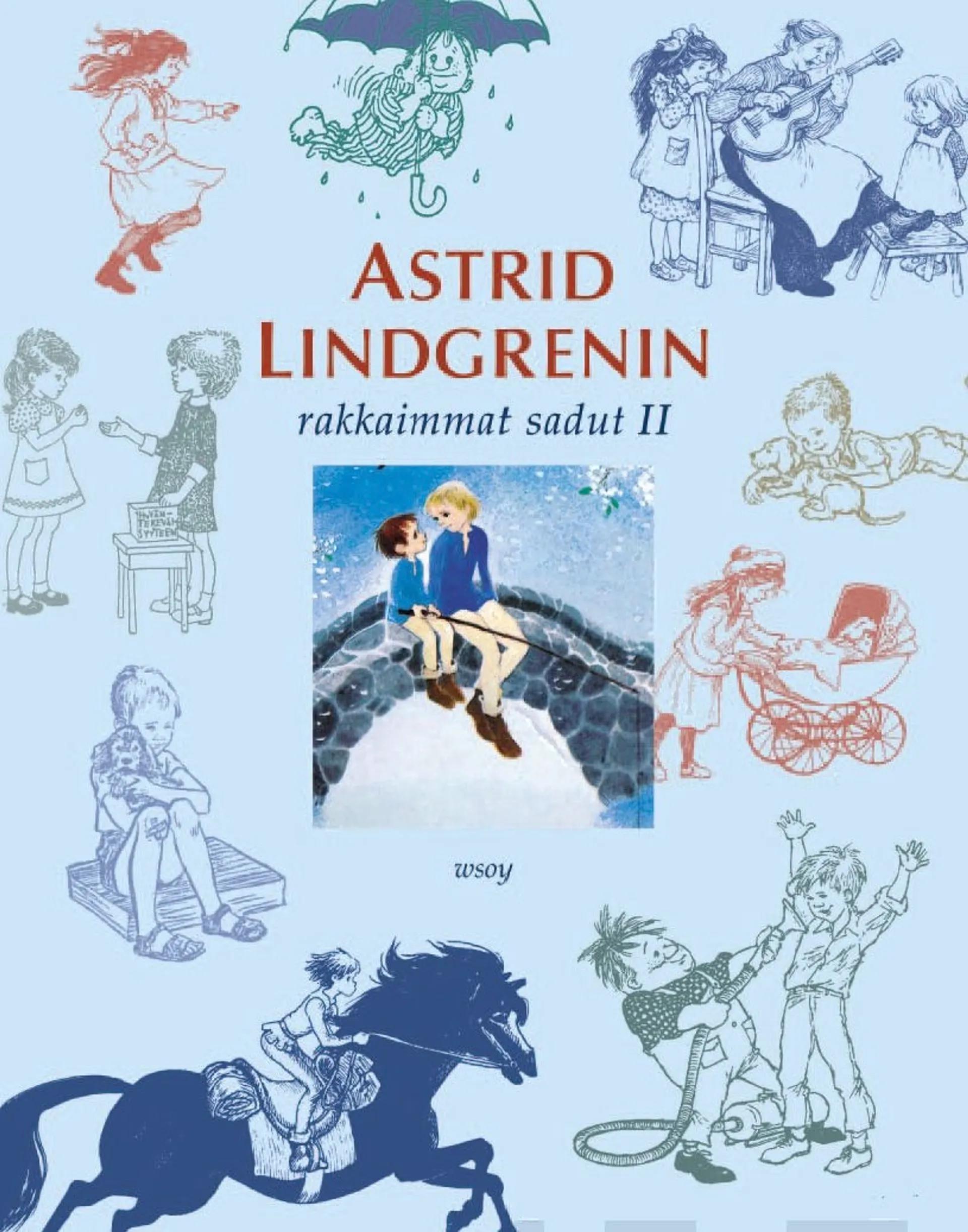 Astrid Lindgrenin rakkaimmat sadut 2