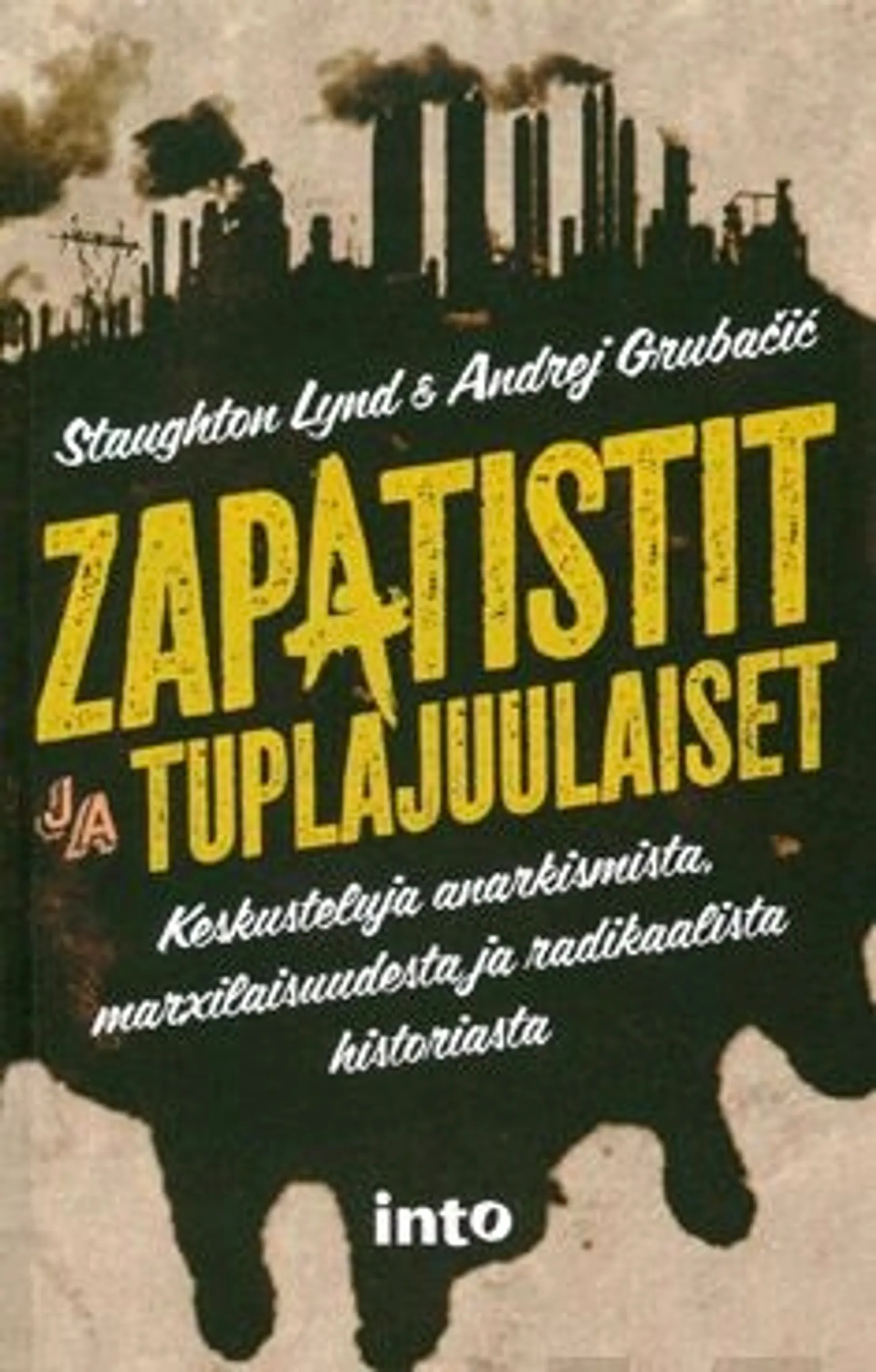 Lynd, Zapatistit ja tuplajuulaiset