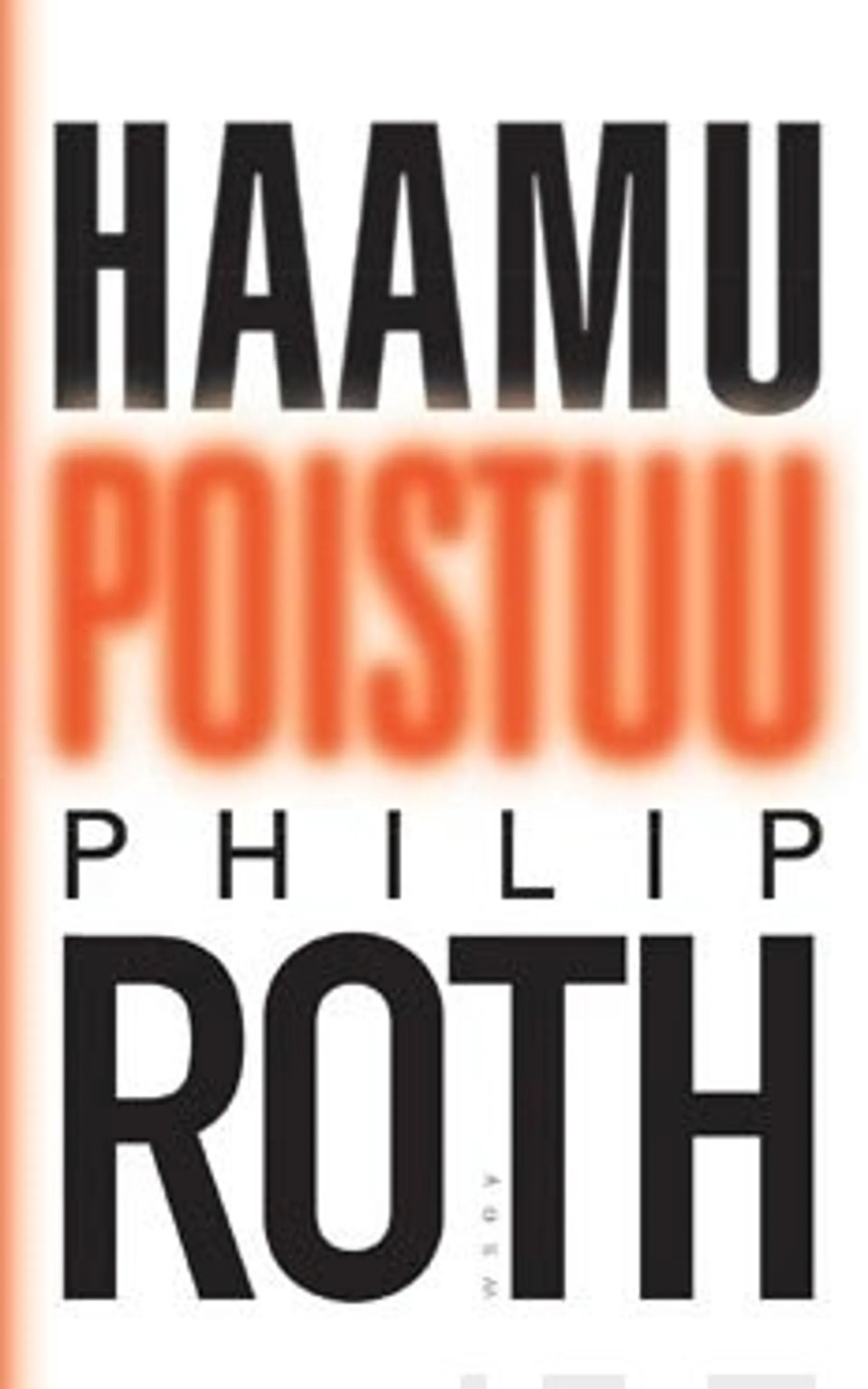 Haamu poistuu