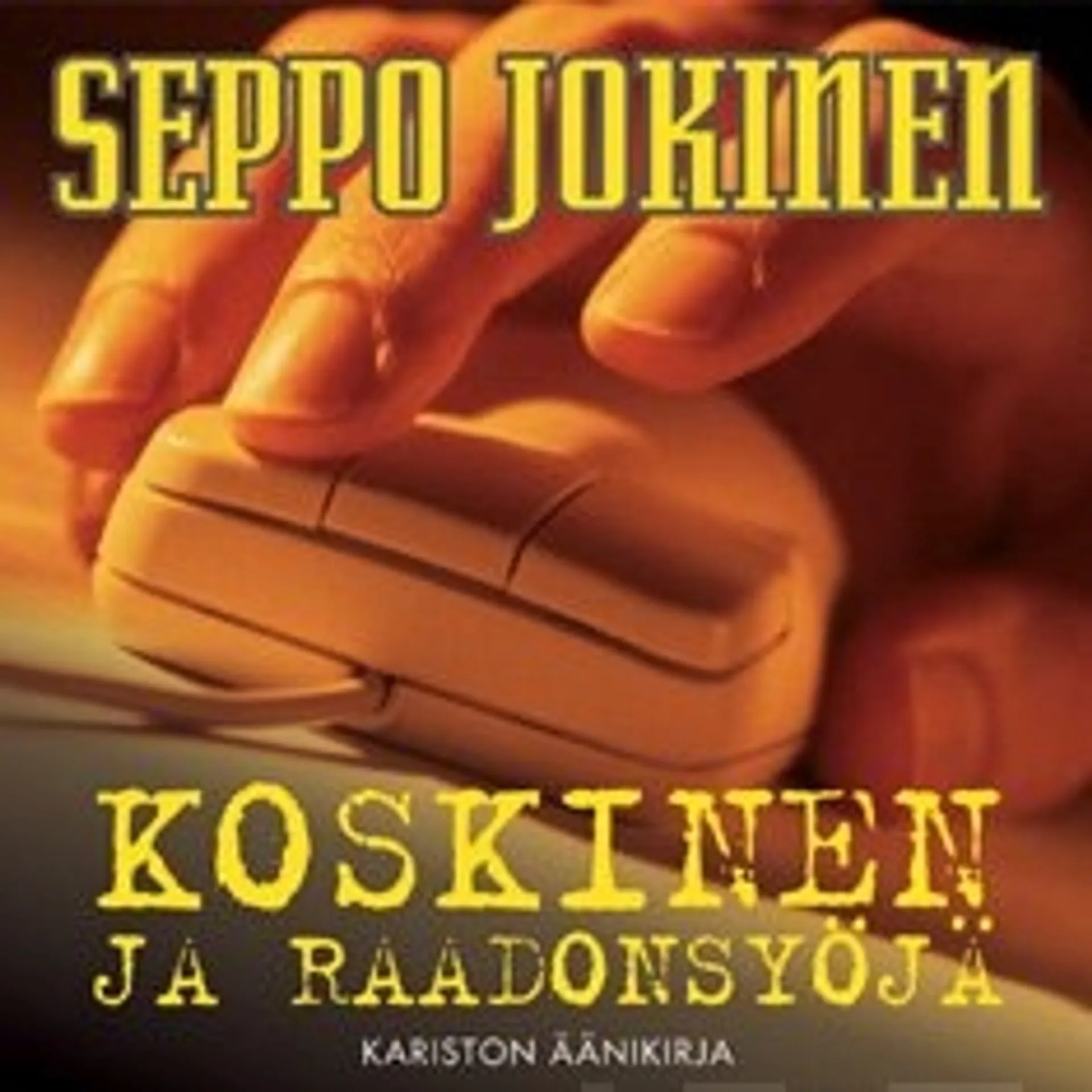 Koskinen ja raadonsyöjä (7 cd)