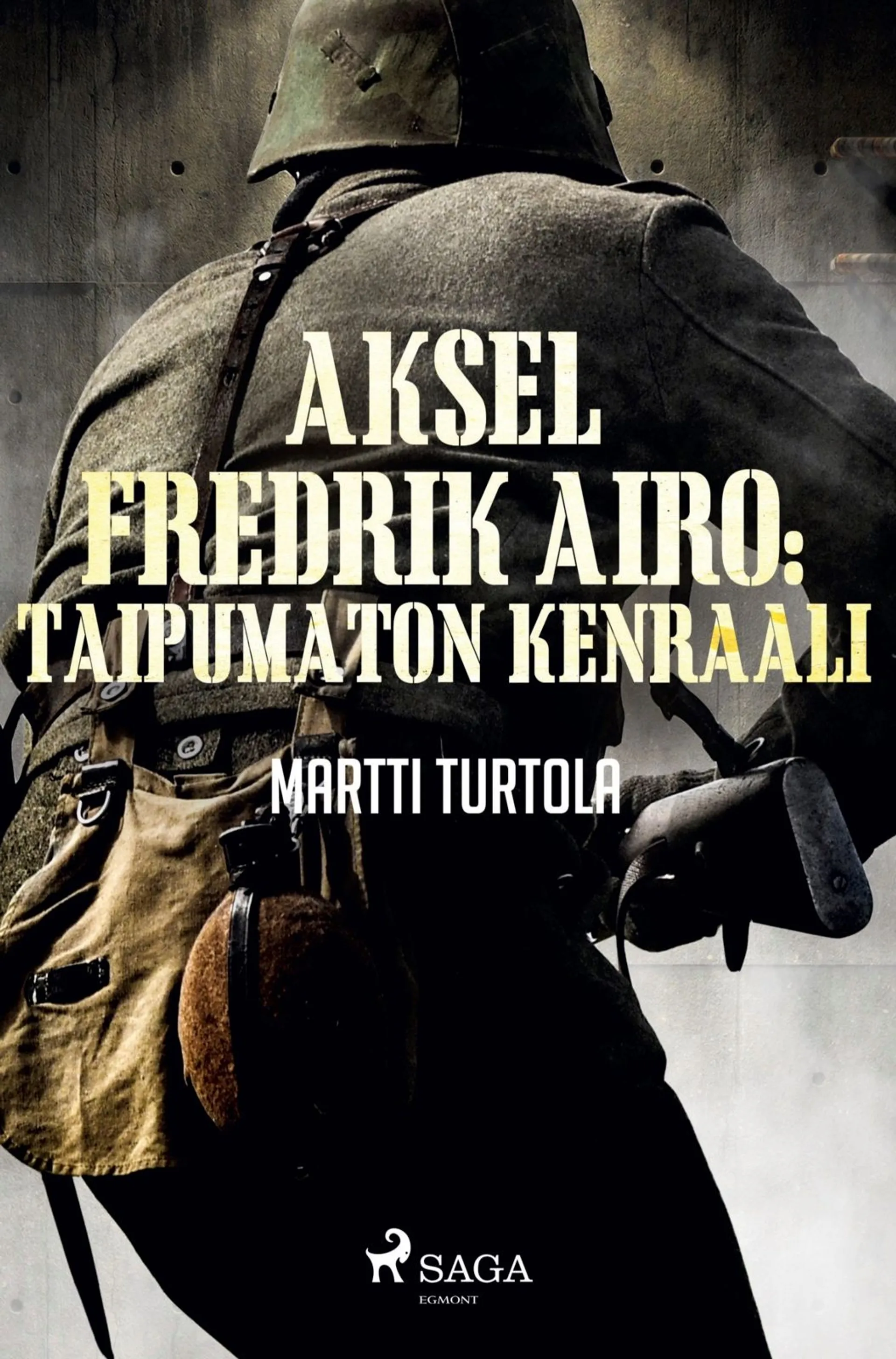 Turtola, Aksel Fredrik Airo: Taipumaton kenraali