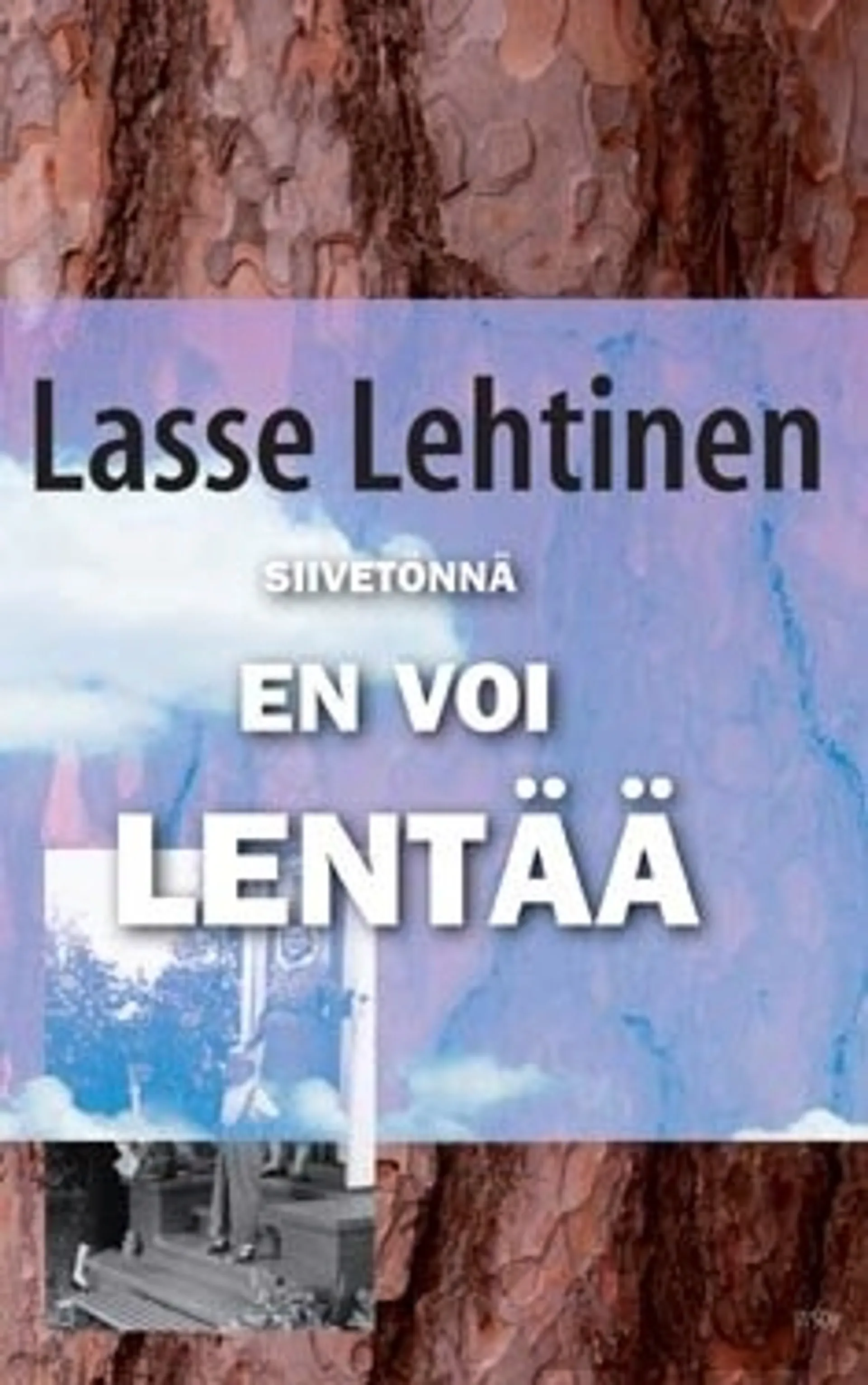 Siivetönnä en voi lentää