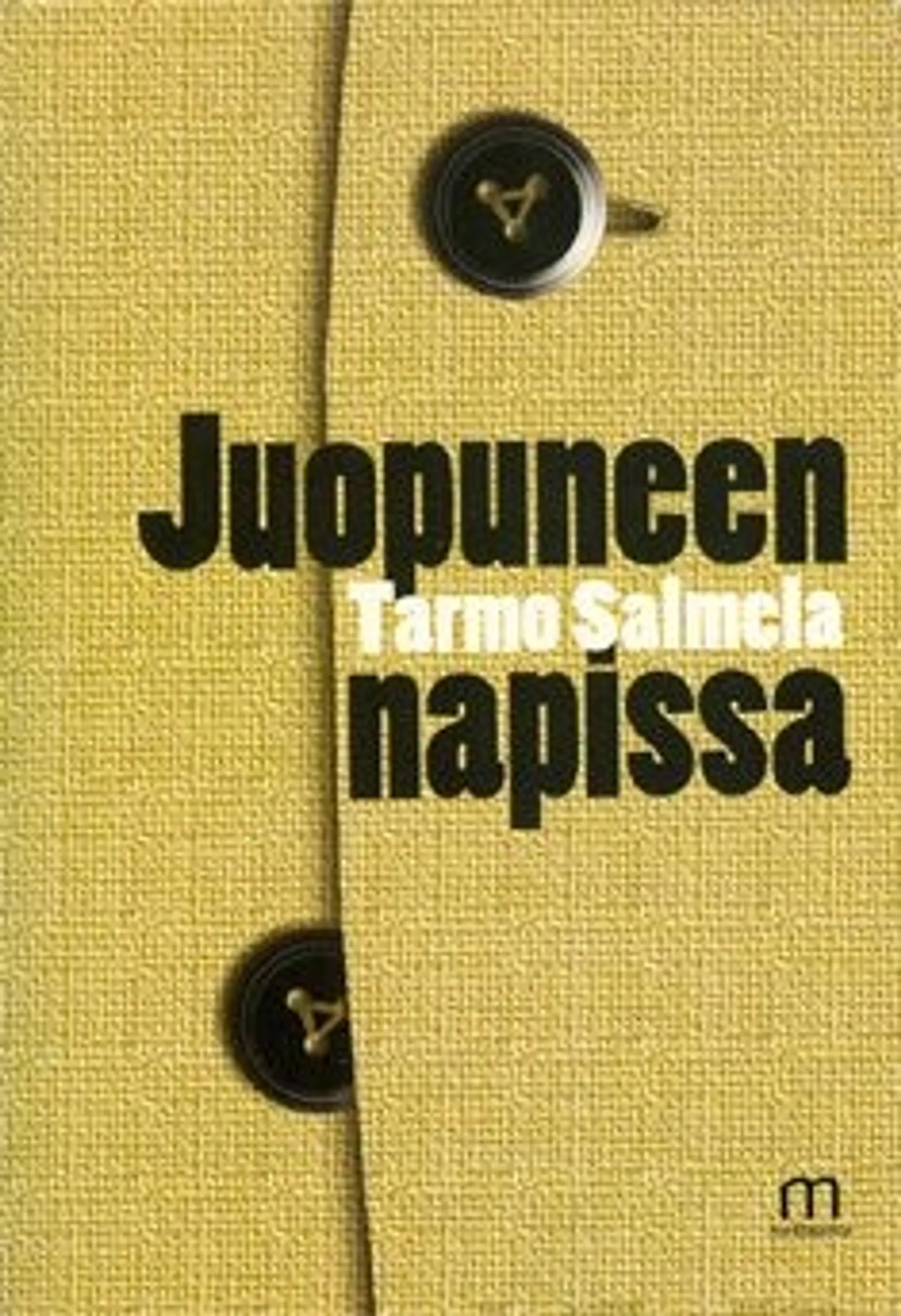 Salmela, Juopuneen napissa (+ äänikirja)