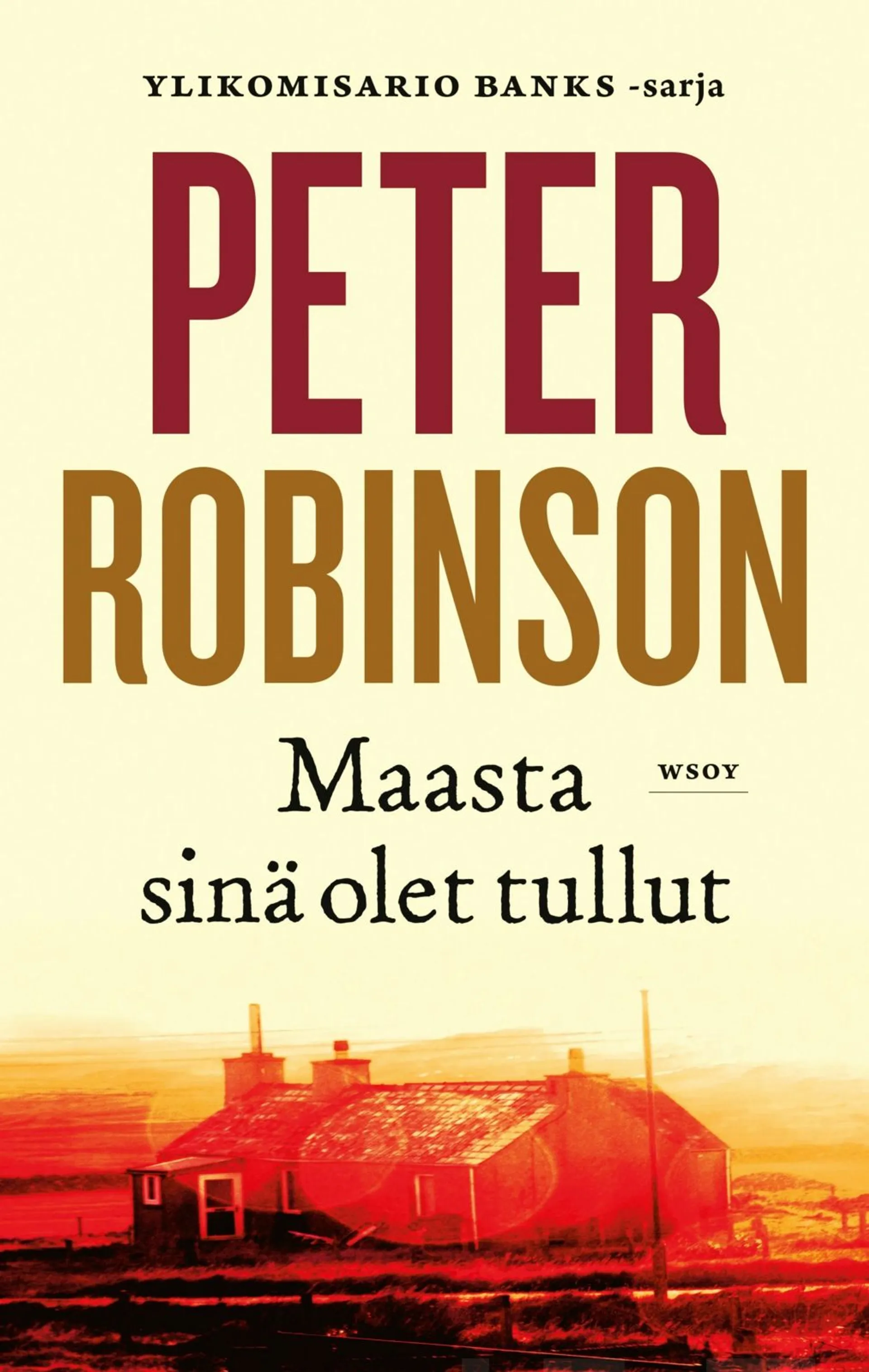 Robinson, Maasta sinä olet tullut