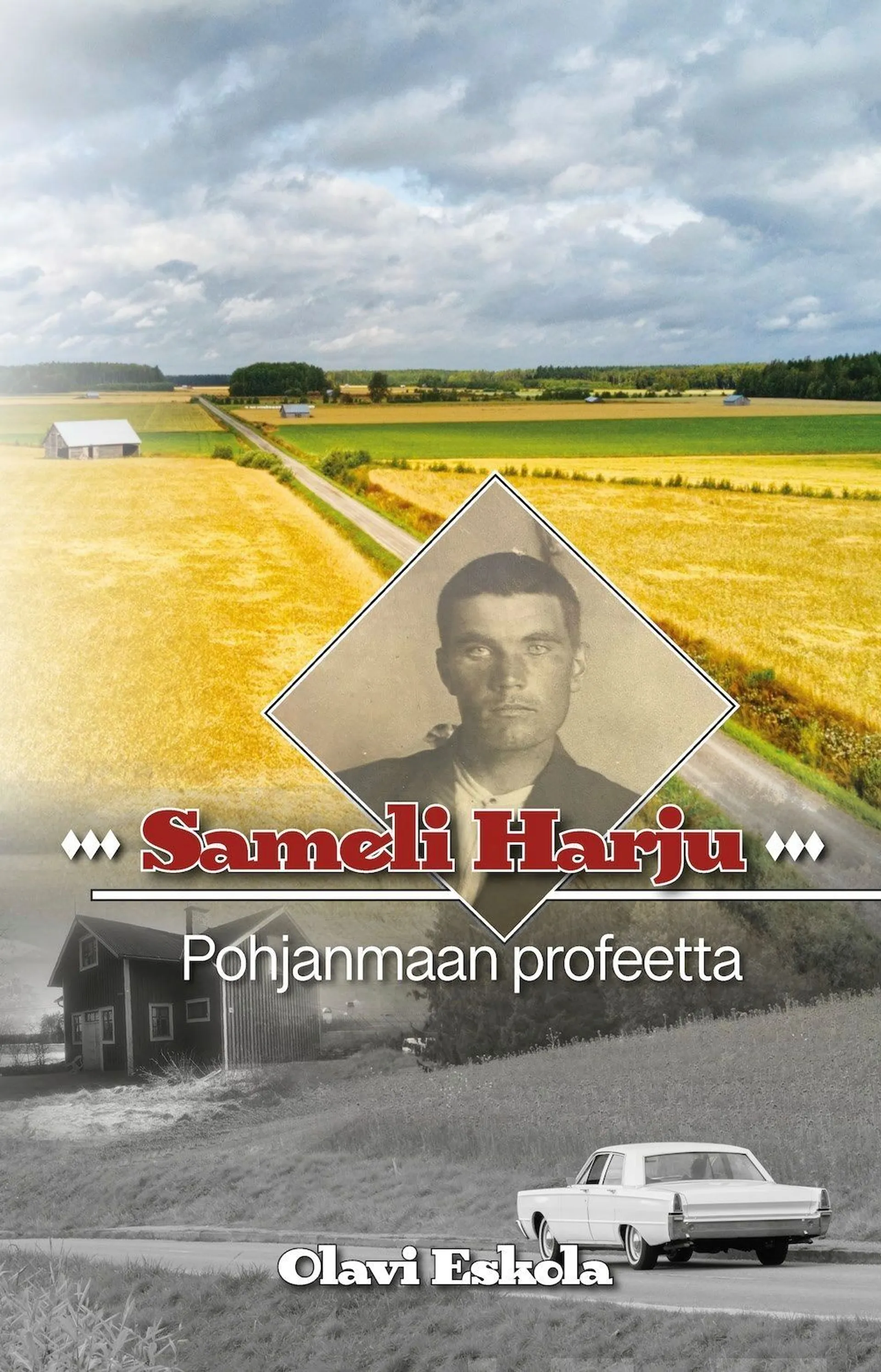 Eskola, Sameli Harju - Pohjanmaan profeetta - Romaani