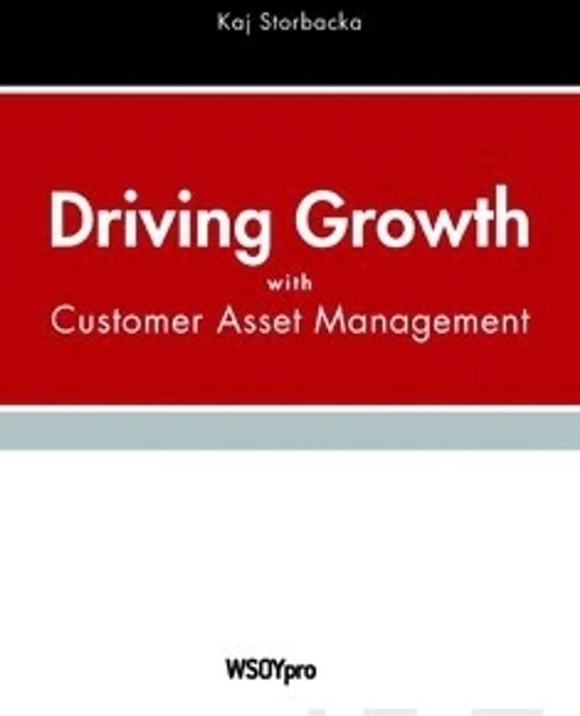 Driving Growth with Customer Asset Management