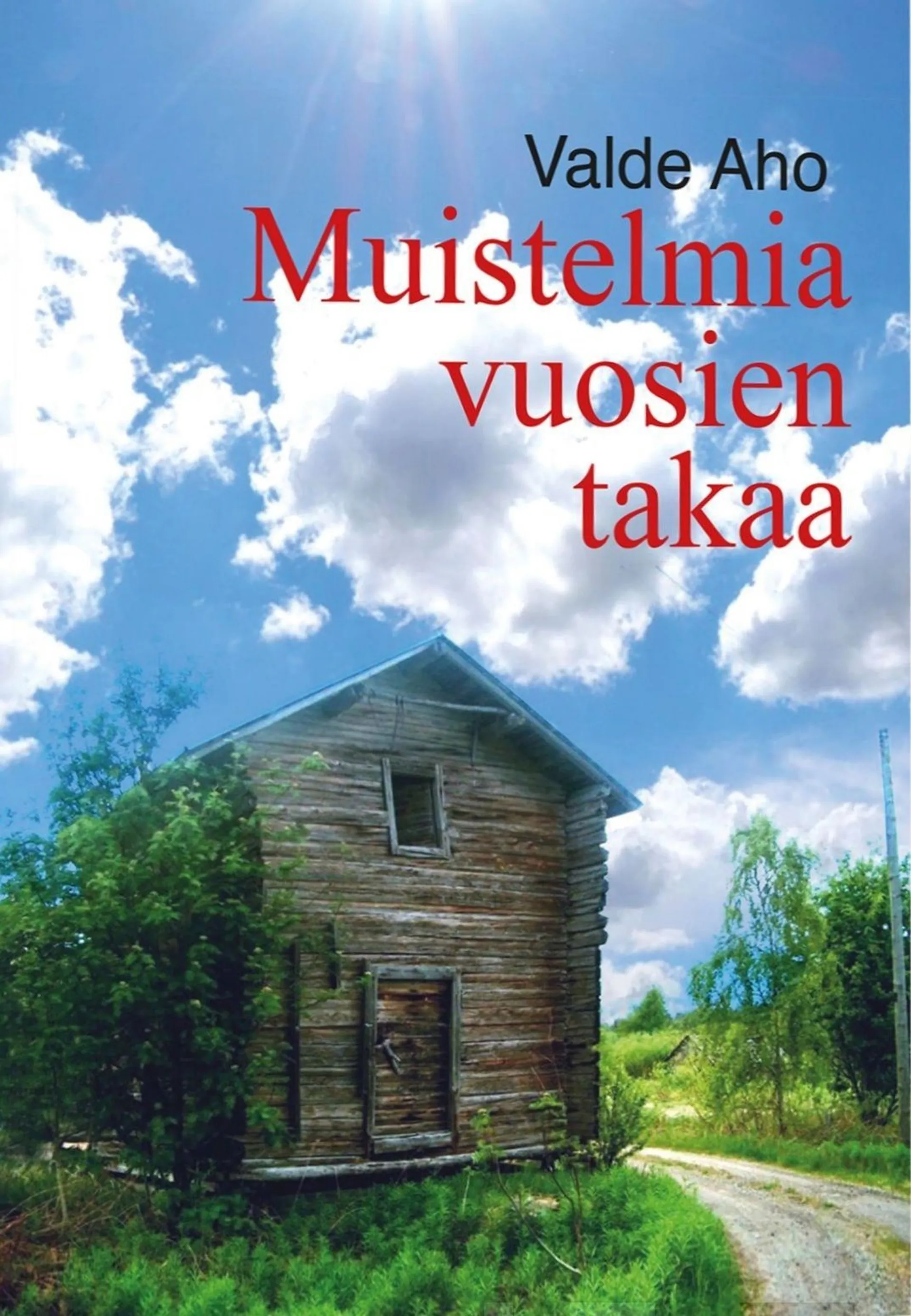 Aho, Muistelmia vuosien takaa