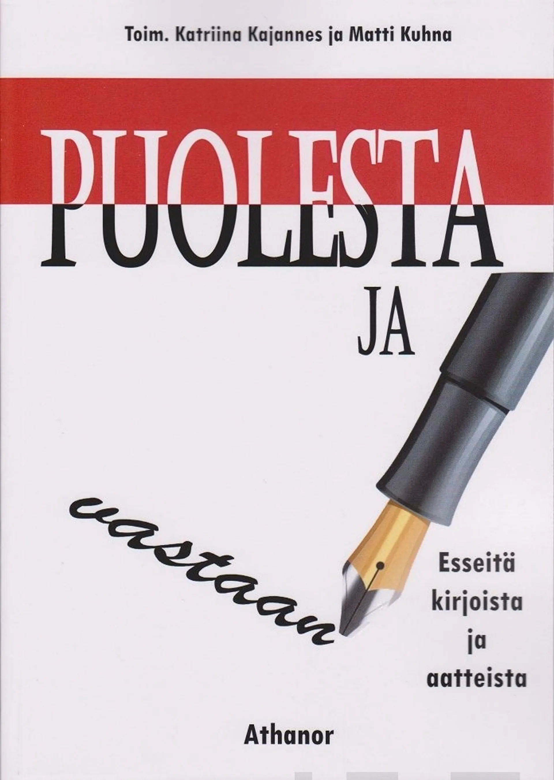 Puolesta ja vastaan - Esseitä kirjoista ja aatteista