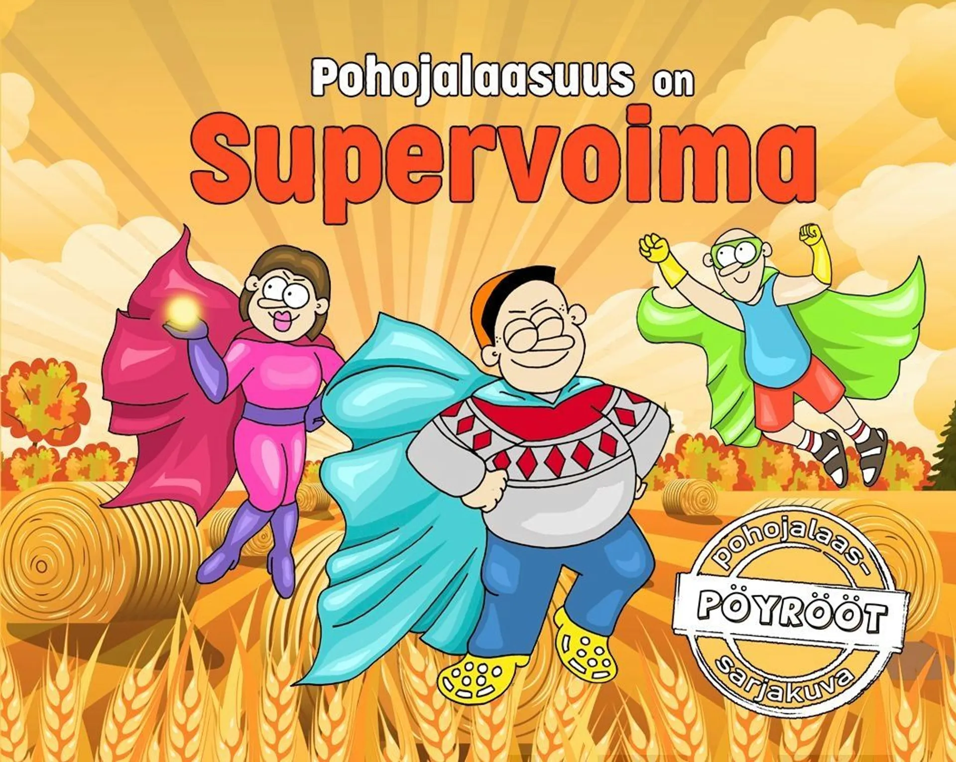 Seppälä, Pöyrööt - Pohojalaasuus on supervoima