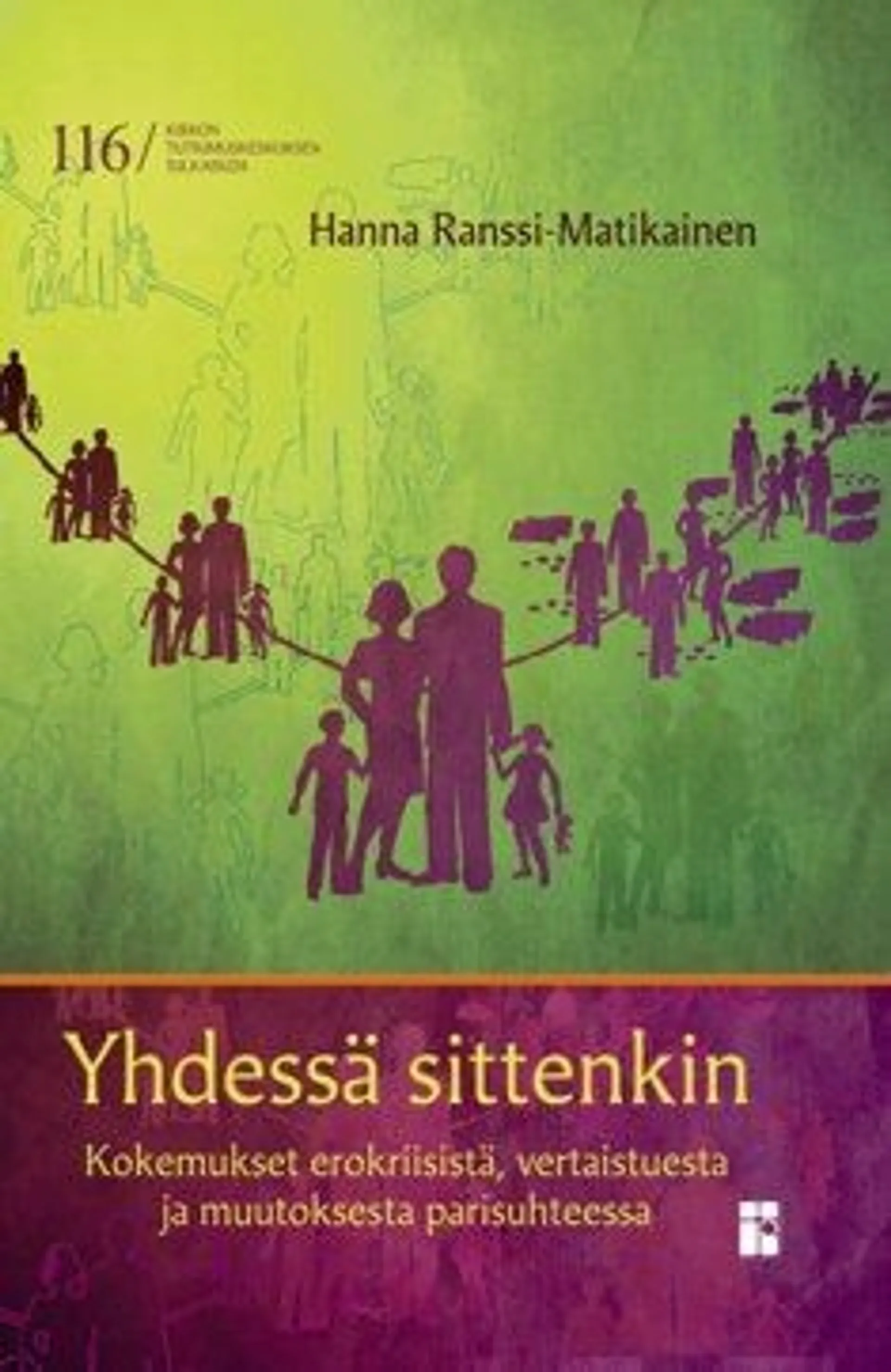 Ranssi-Matikainen, Yhdessä sittenkin - kokemukset erokriisistä, vertaistuesta ja muutoksesta parisuhteessa