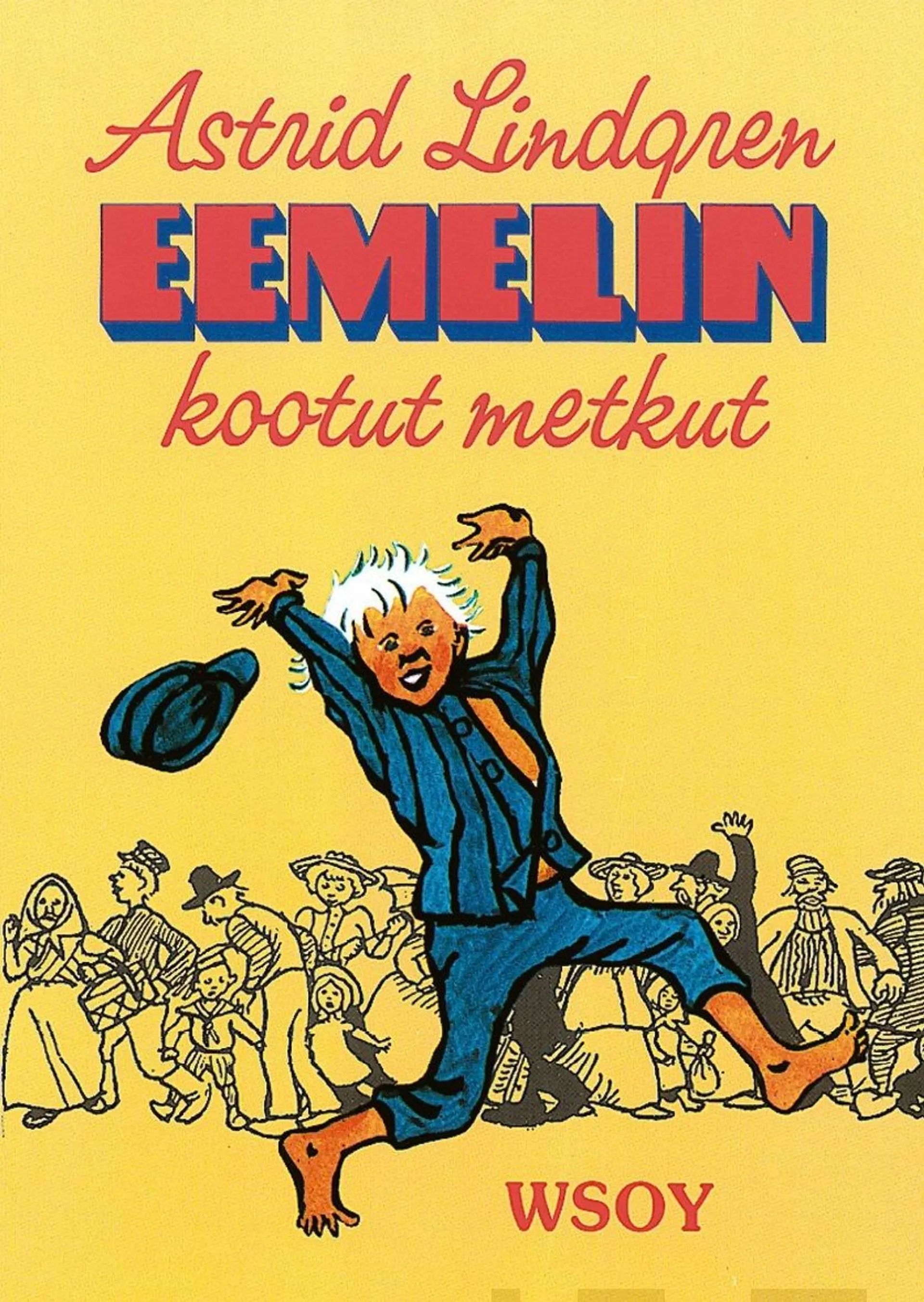 Eemelin kootut metkut (yhteisnide)