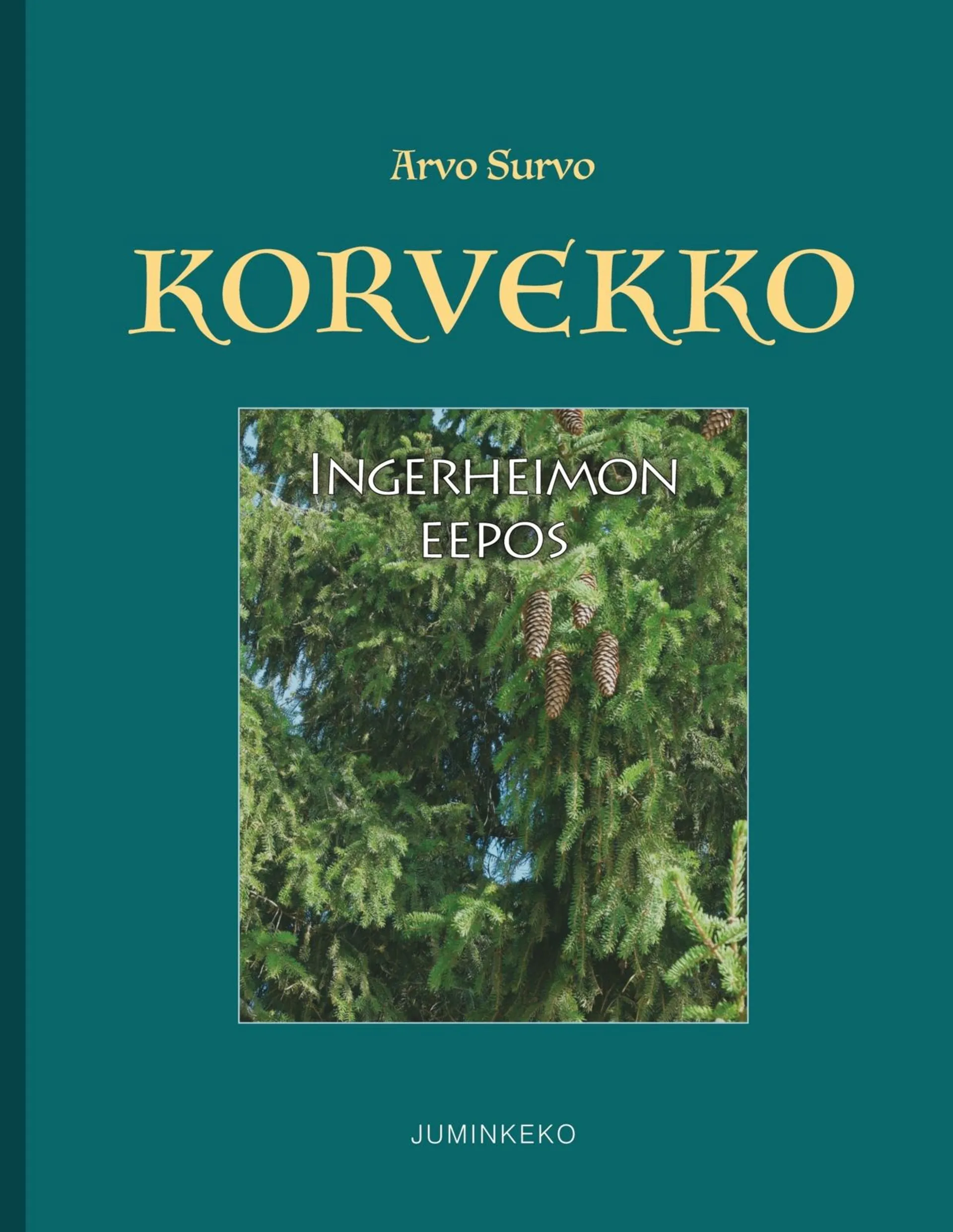 Survo, Korvekko - Ingerheimon eepos