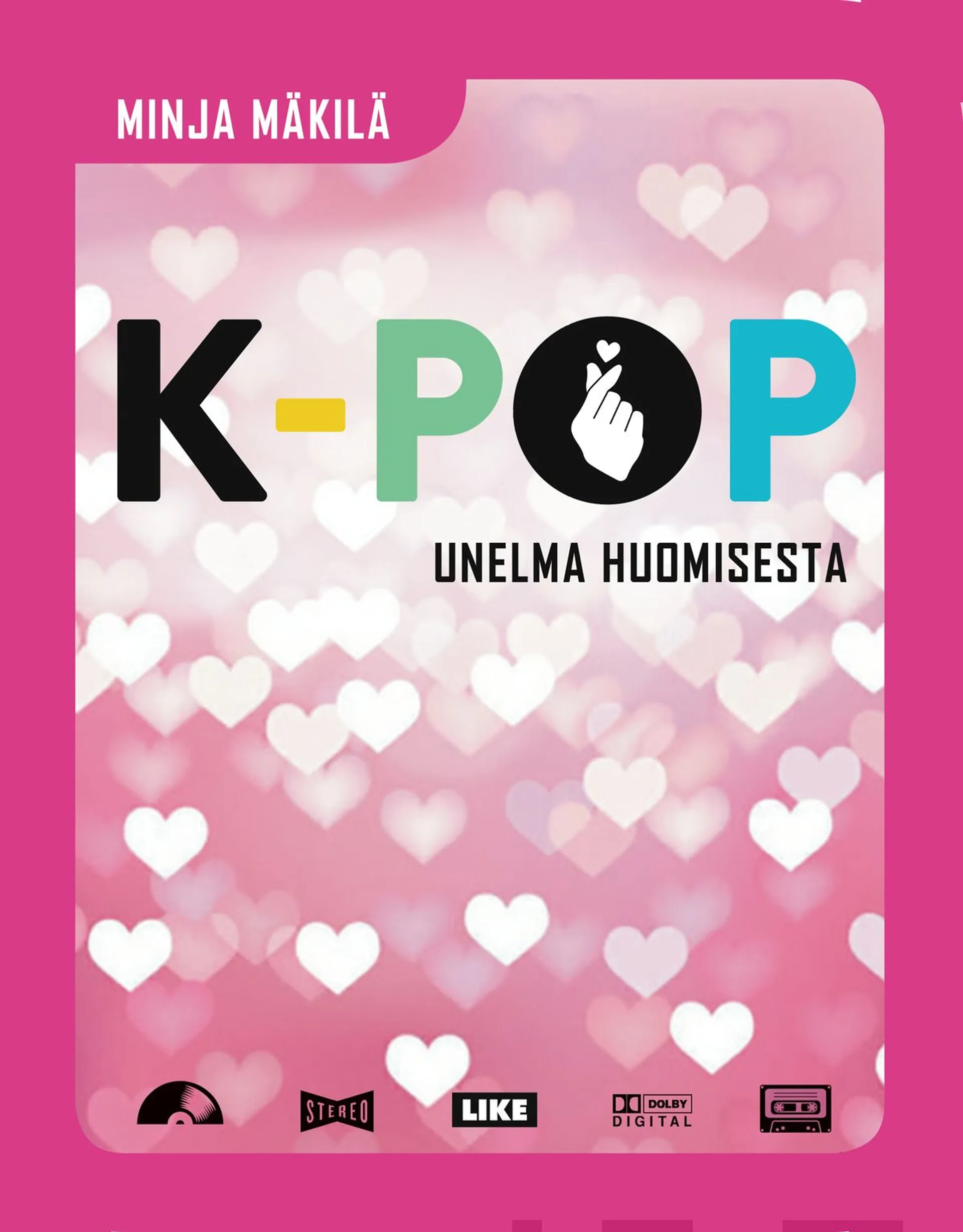 Mäkilä, K-pop - Unelma huomisesta