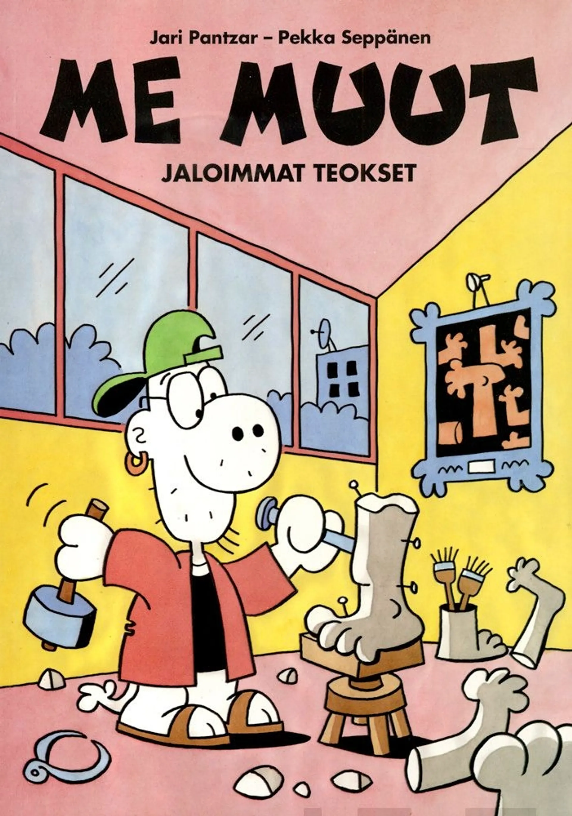 Pantzar, Me muut - jaloimmat teokset