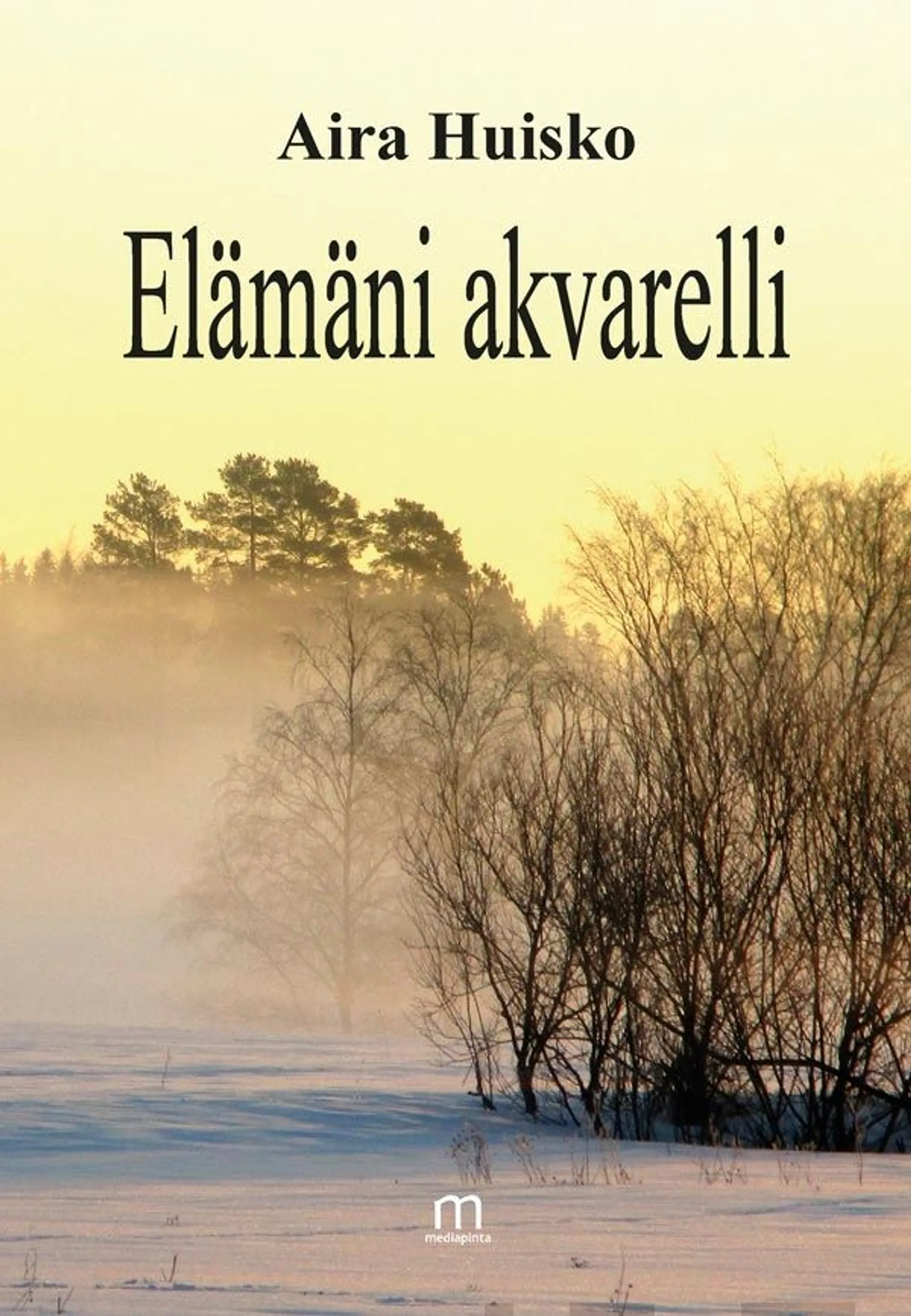 Huisko, Elämäni akvarelli