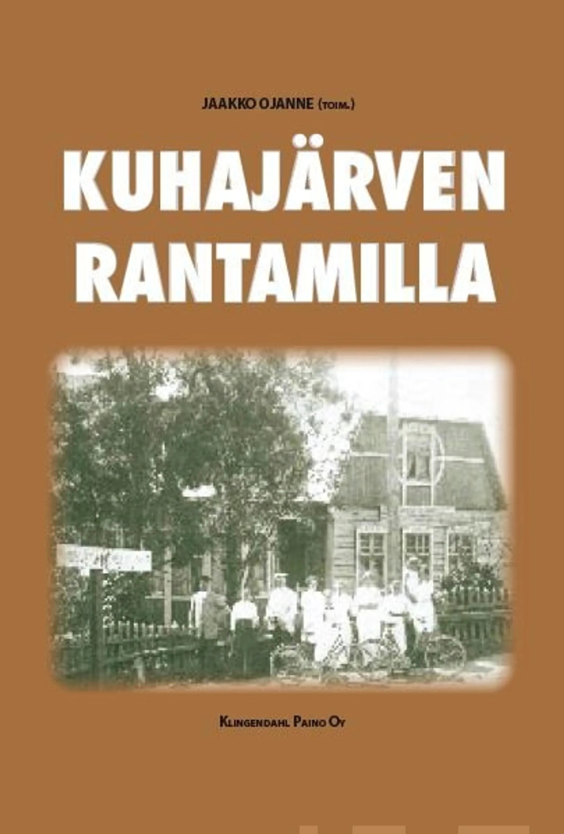 Kuhajärven rantamilla - Toimintaa ja tapahtumia Numlahden, Perttulan ja Uotilan kylissä vuosien saatossa