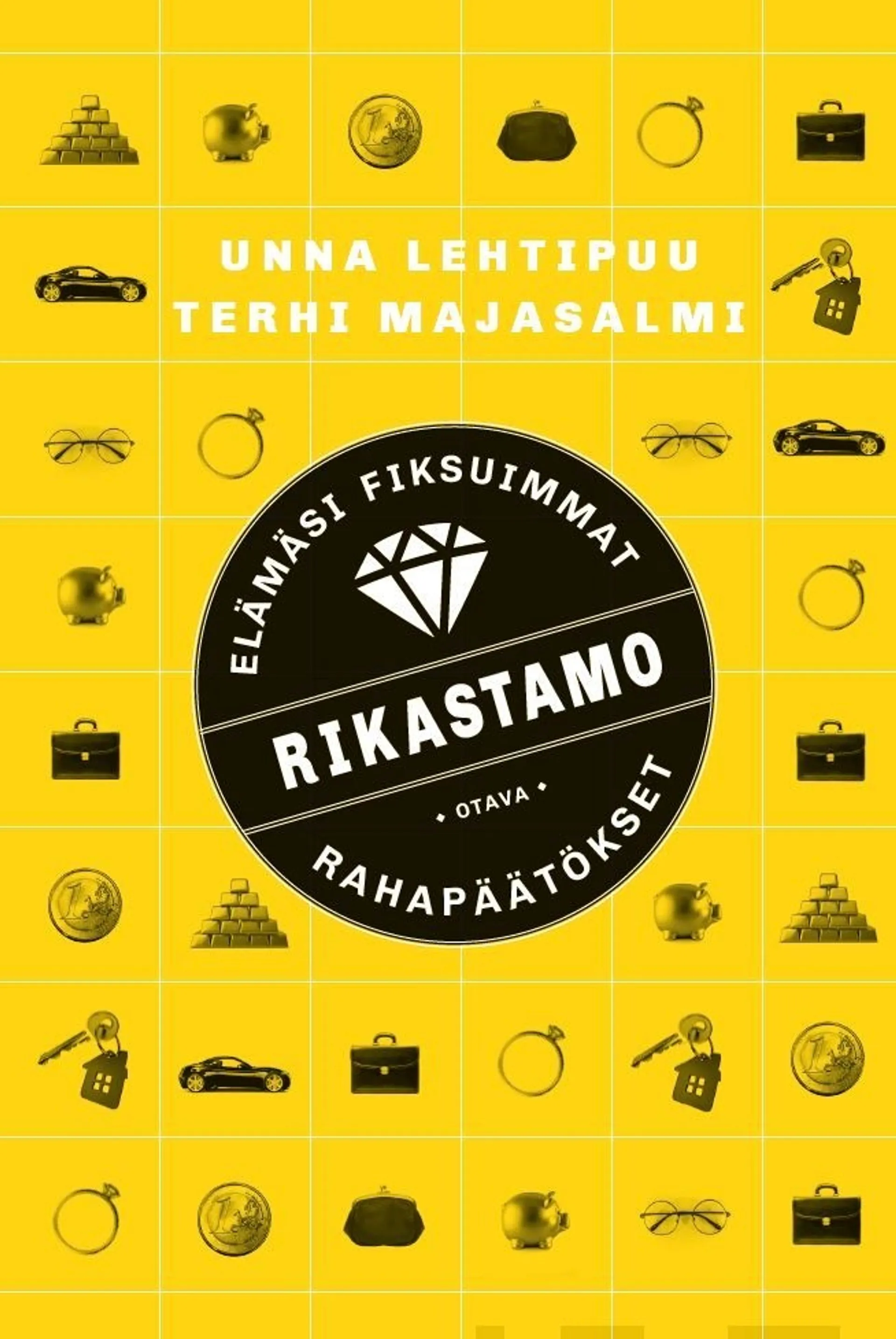 Lehtipuu, Rikastamo - Elämäsi fiksuimmat rahapäätökset