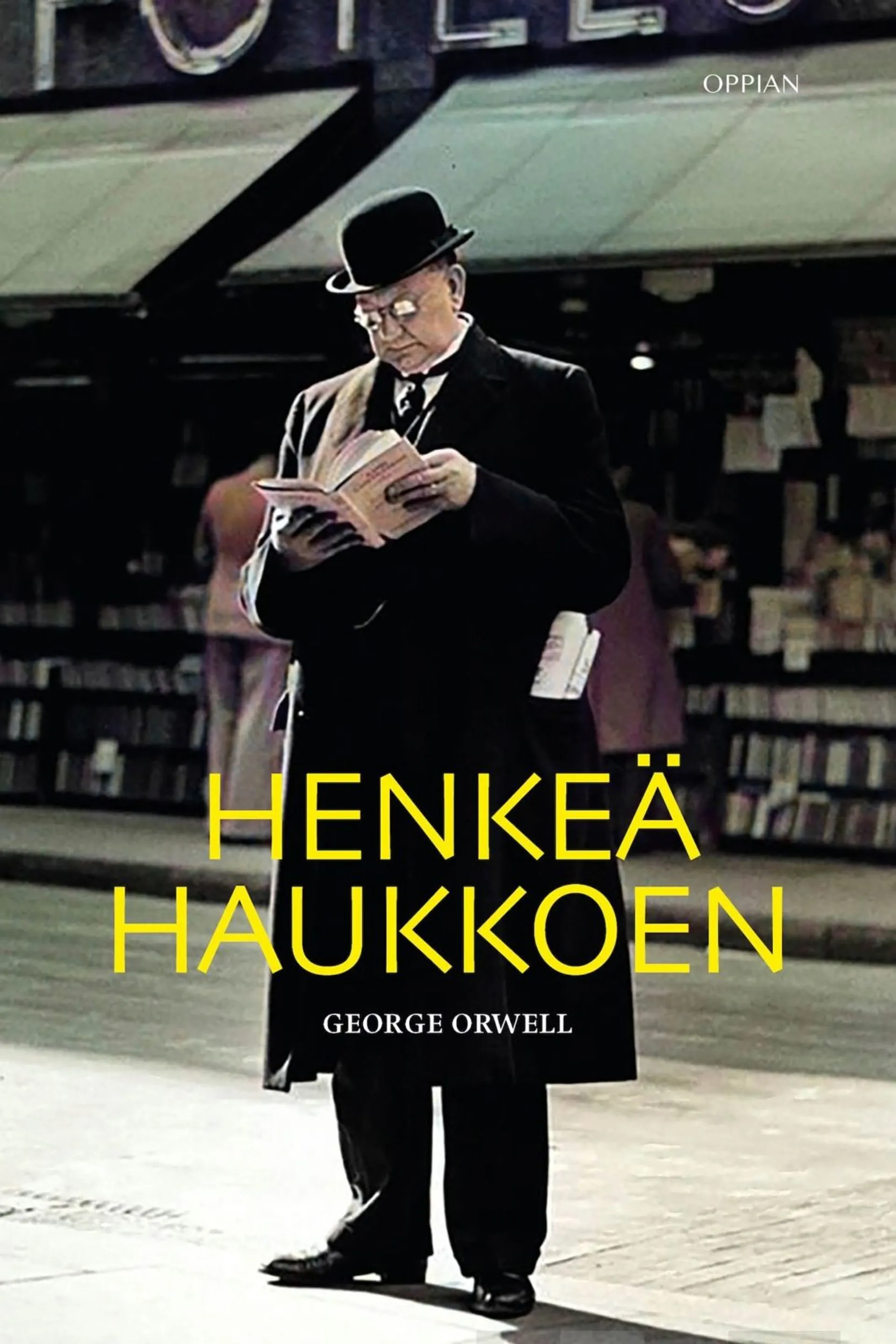 Orwell, Henkeä haukkoen