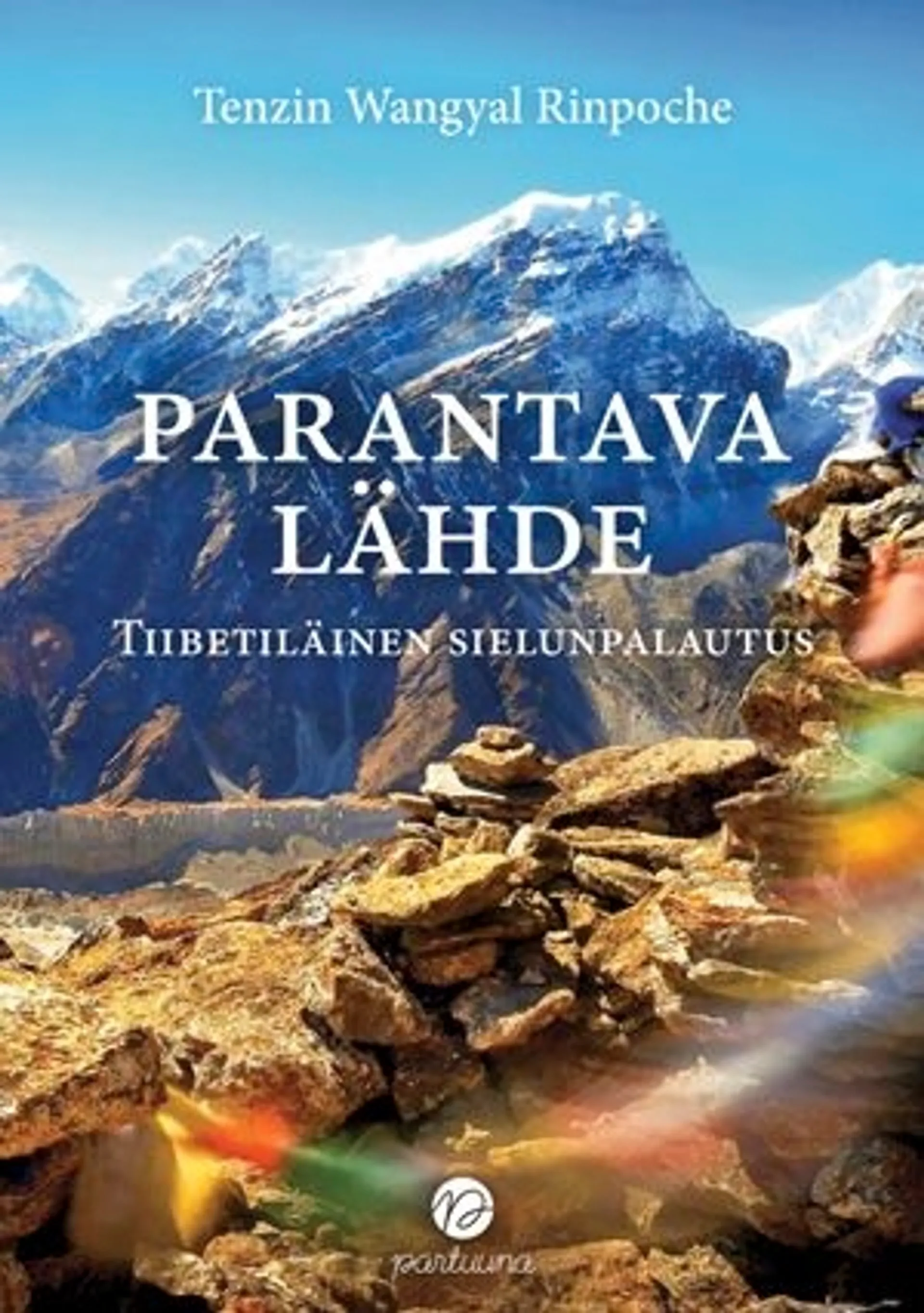 Wangyal Rinpoche, Parantava lähde - Tiibetiläinen sielunpalautus