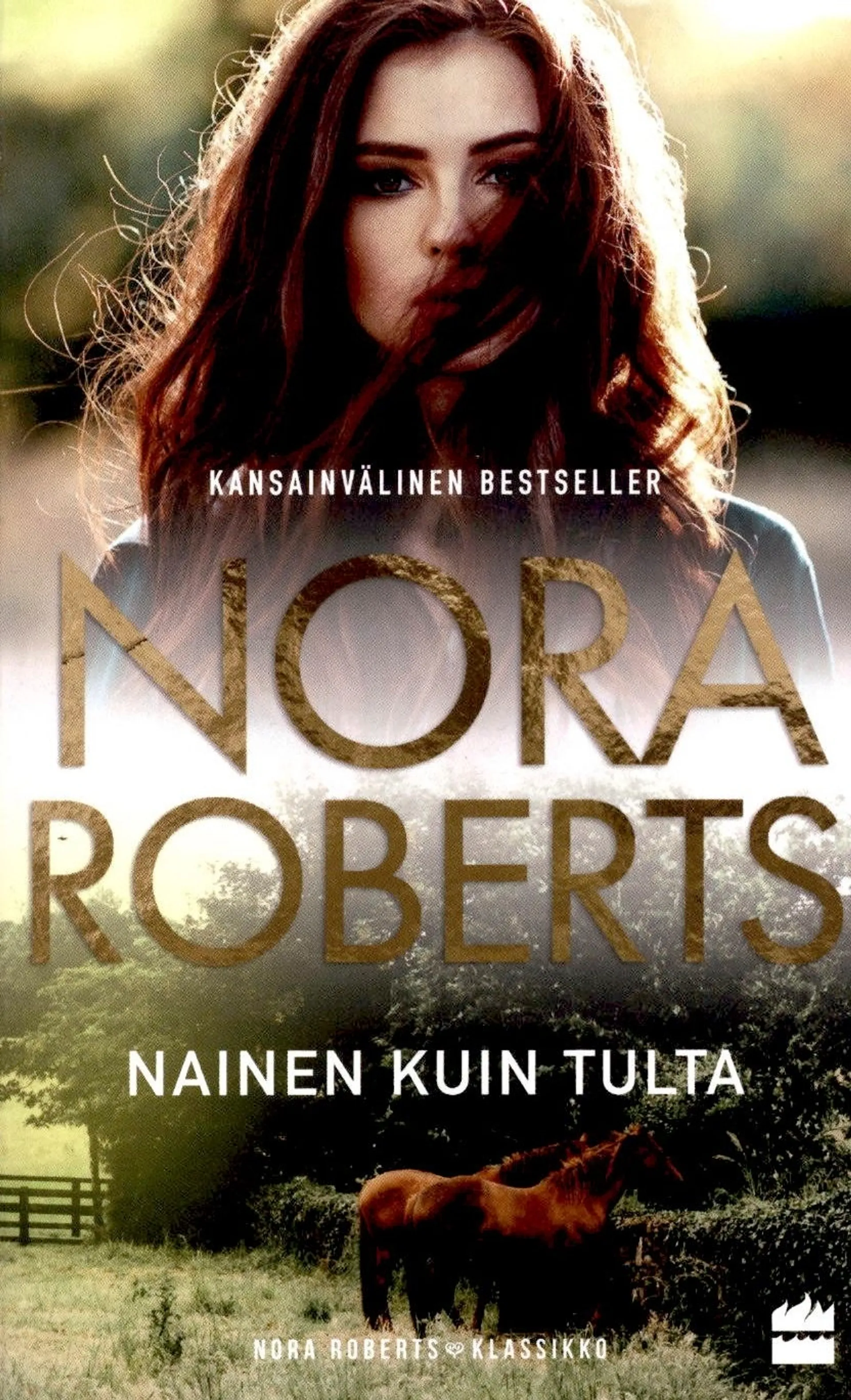 Roberts, Nainen kuin tulta