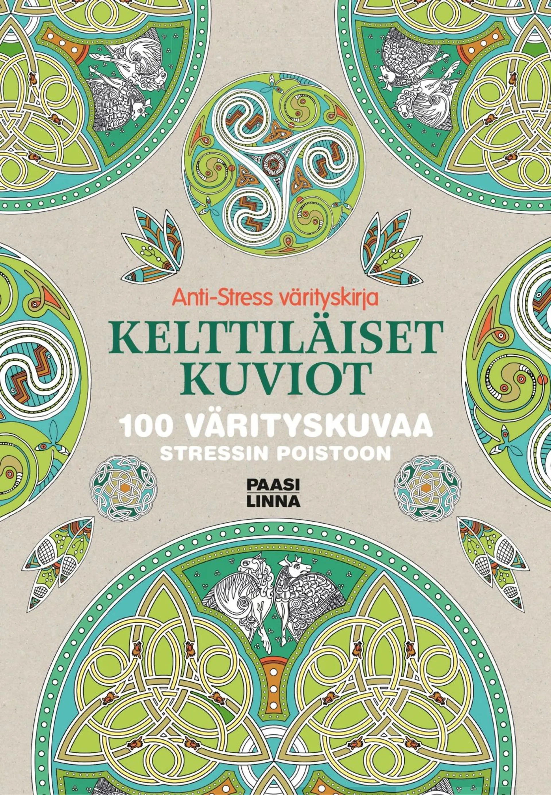 Anti-Stress värityskirja Kelttiläiset kuviot - 100 rentouttavaa värityskuvaa stressin poistoon