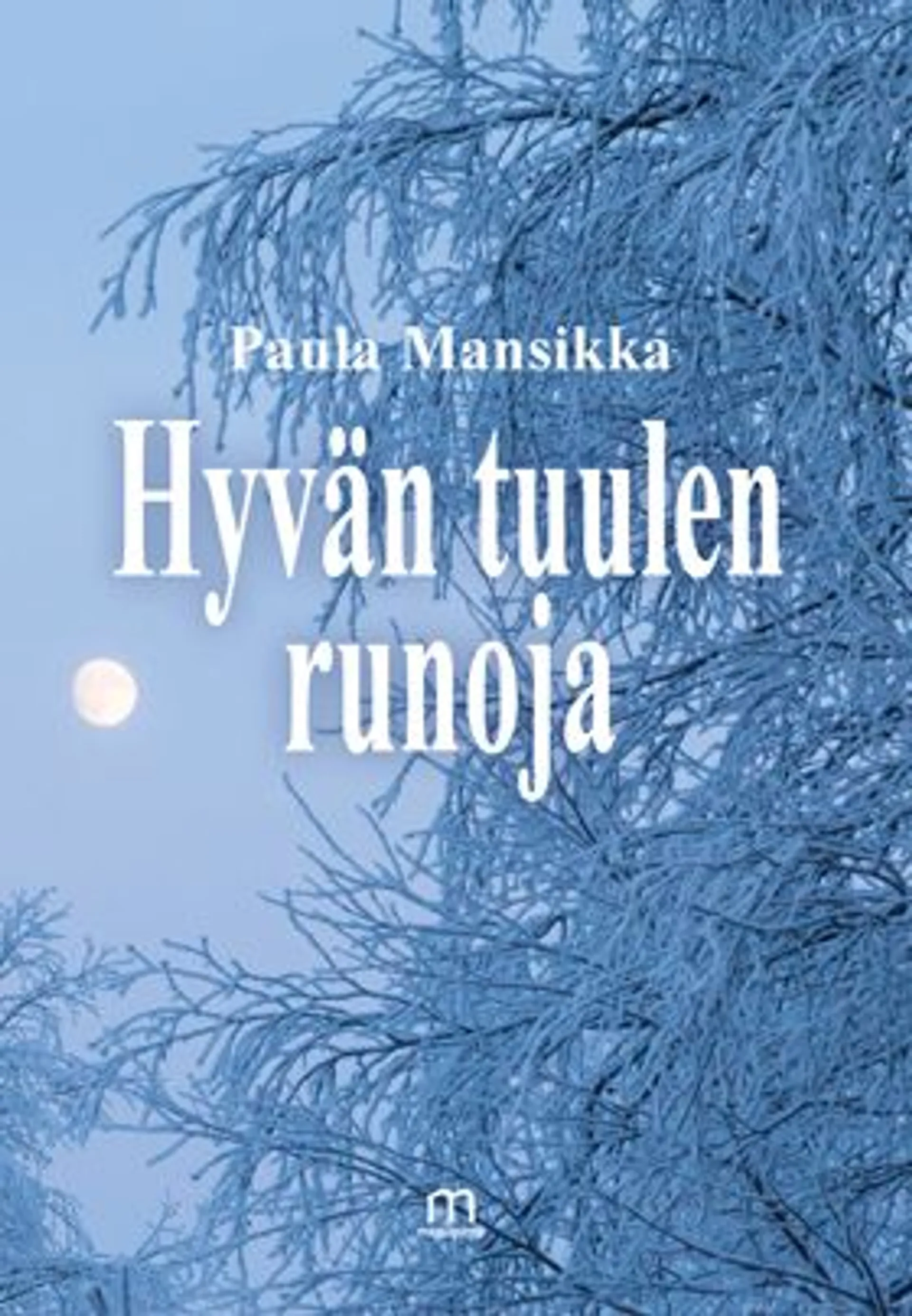 Mansikka, Hyvän tuulen runoja