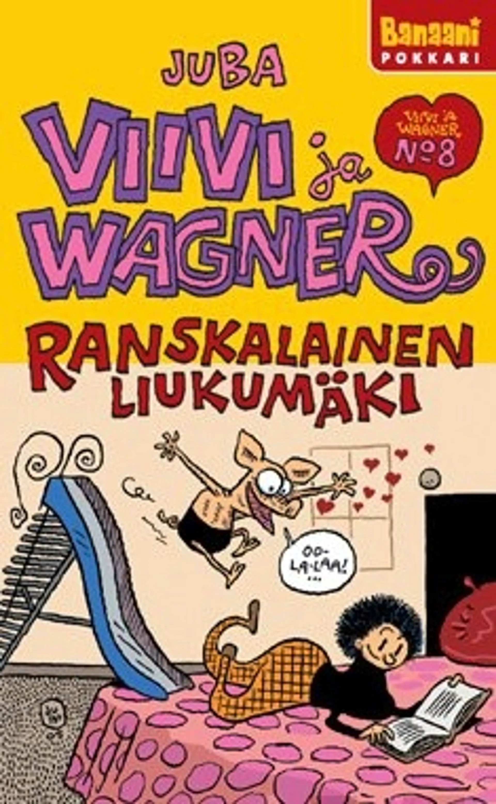 Viivi ja Wagner 8 - Ranskalainen liukumäki