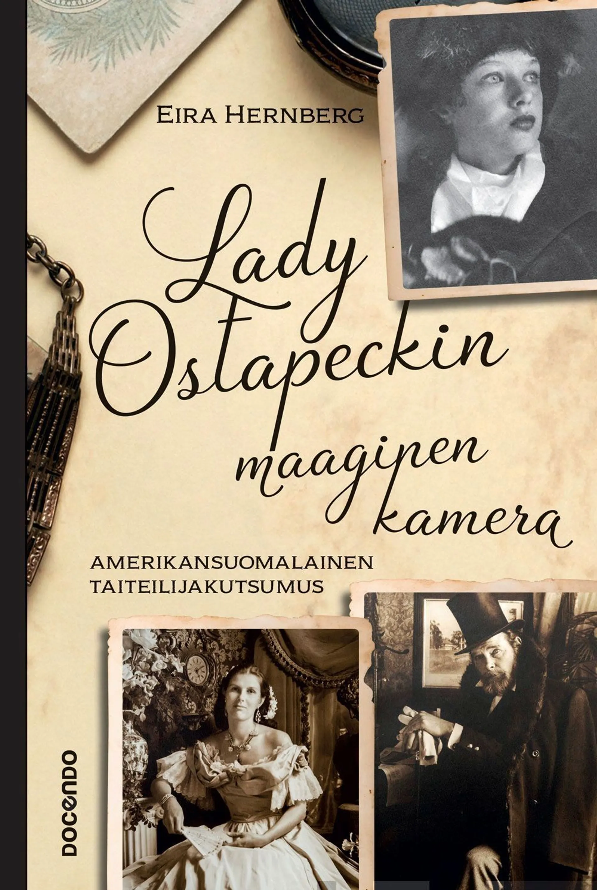 Hernberg, Lady Ostapeckin maaginen kamera - Amerikansuomalainen taiteilijakutsumus