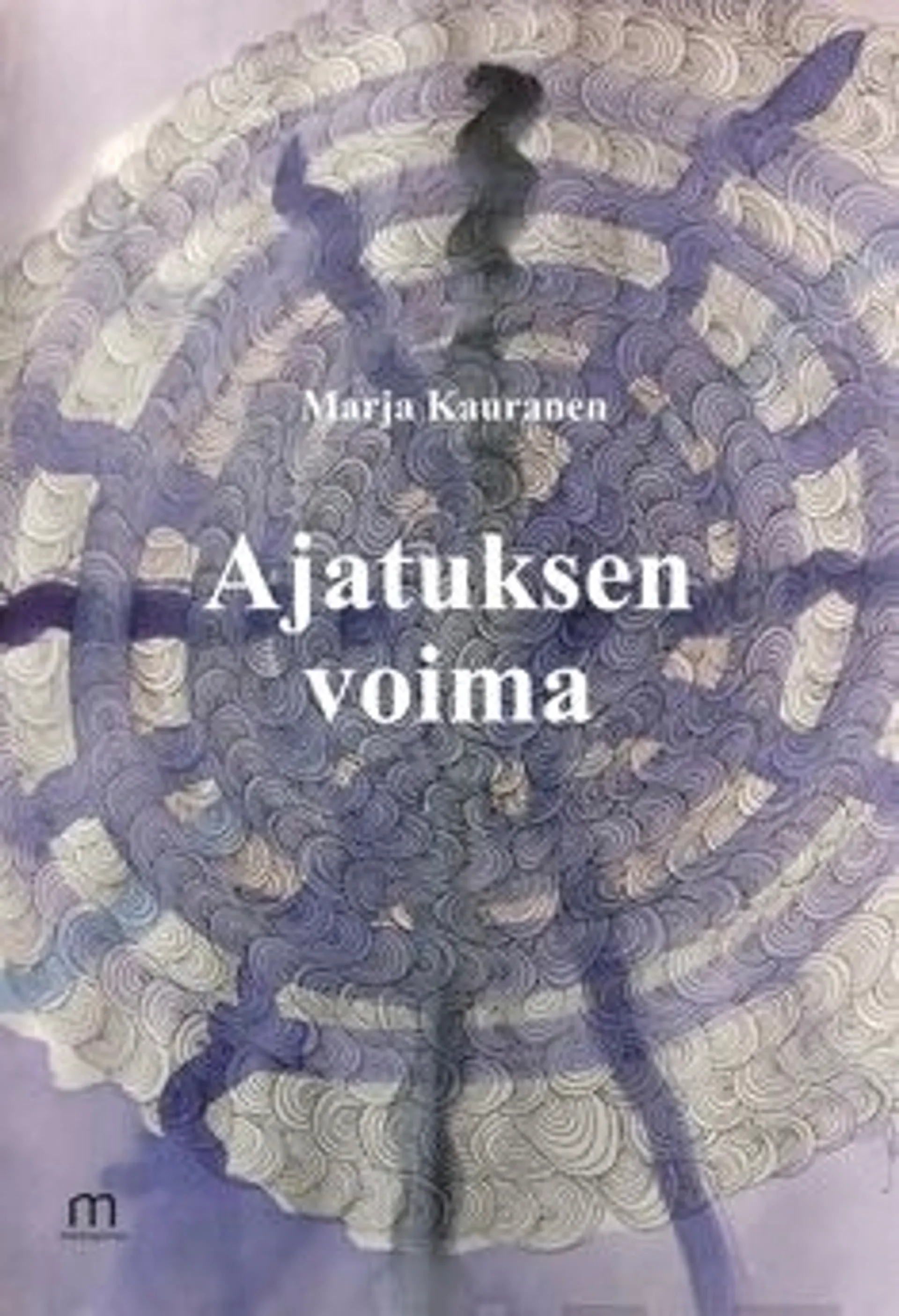 Kauranen, Ajatuksen voima